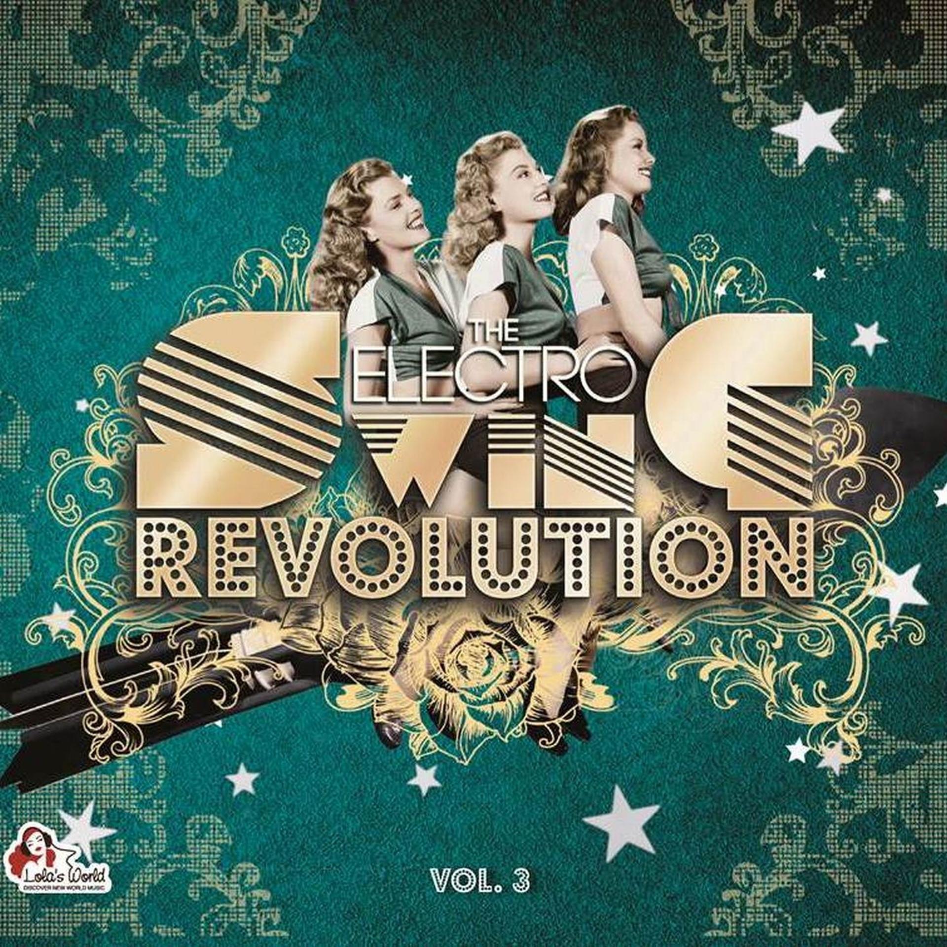Постер альбома The Electro Swing Revolution, Vol. 3