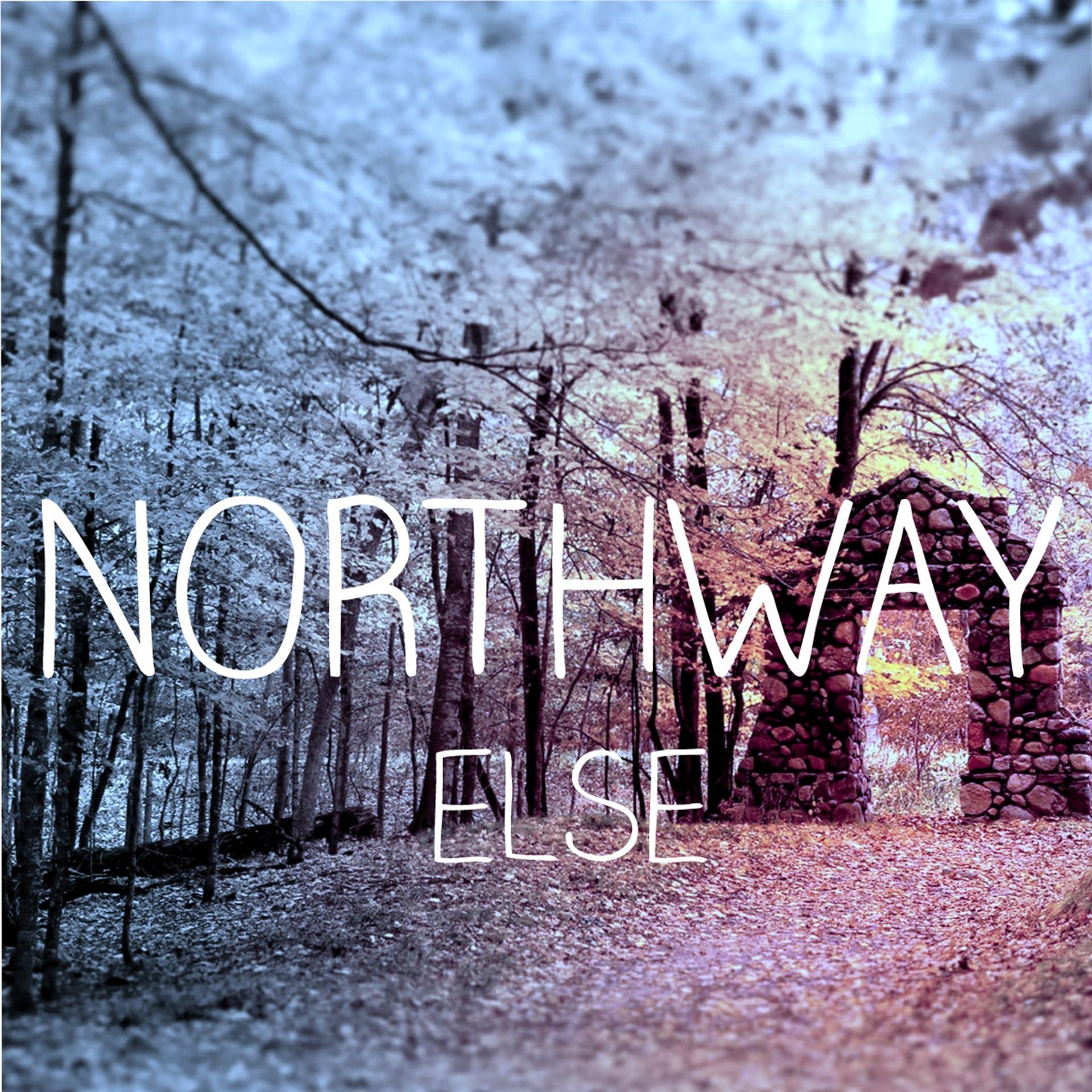 Постер альбома Northway