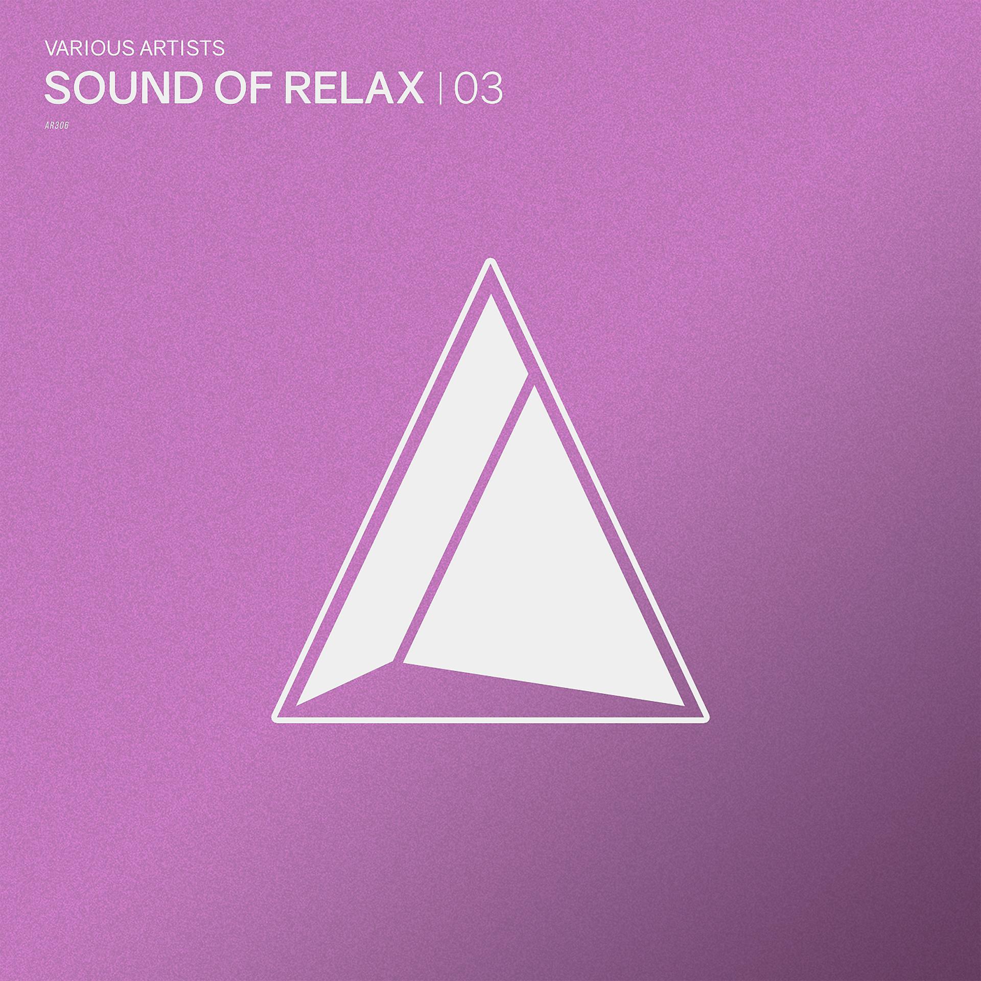 Постер альбома Sound of Relax, Vol.03