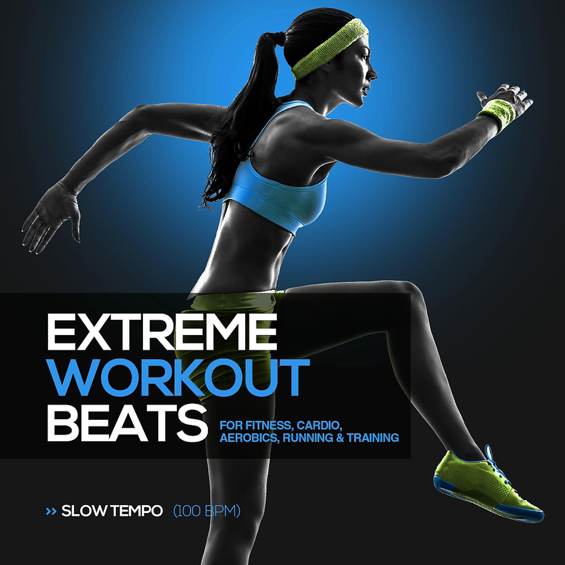 Постер альбома Extreme Workout Beats: Slow Tempo