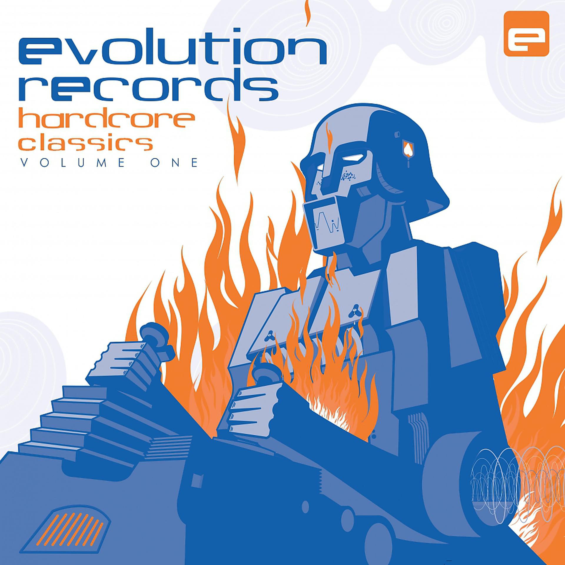Постер альбома Evolution Records Hardcore Classics, Vol. 1
