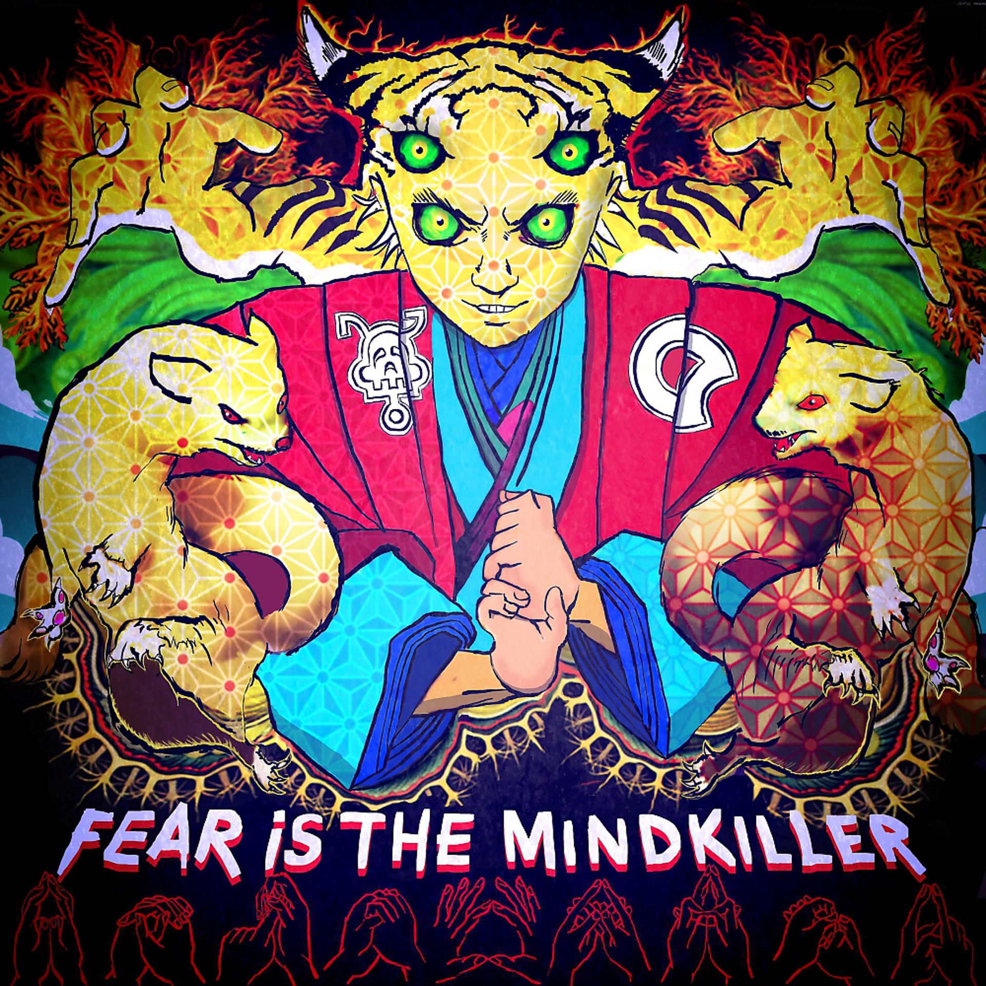 Постер альбома Fear Is The Mindkiller