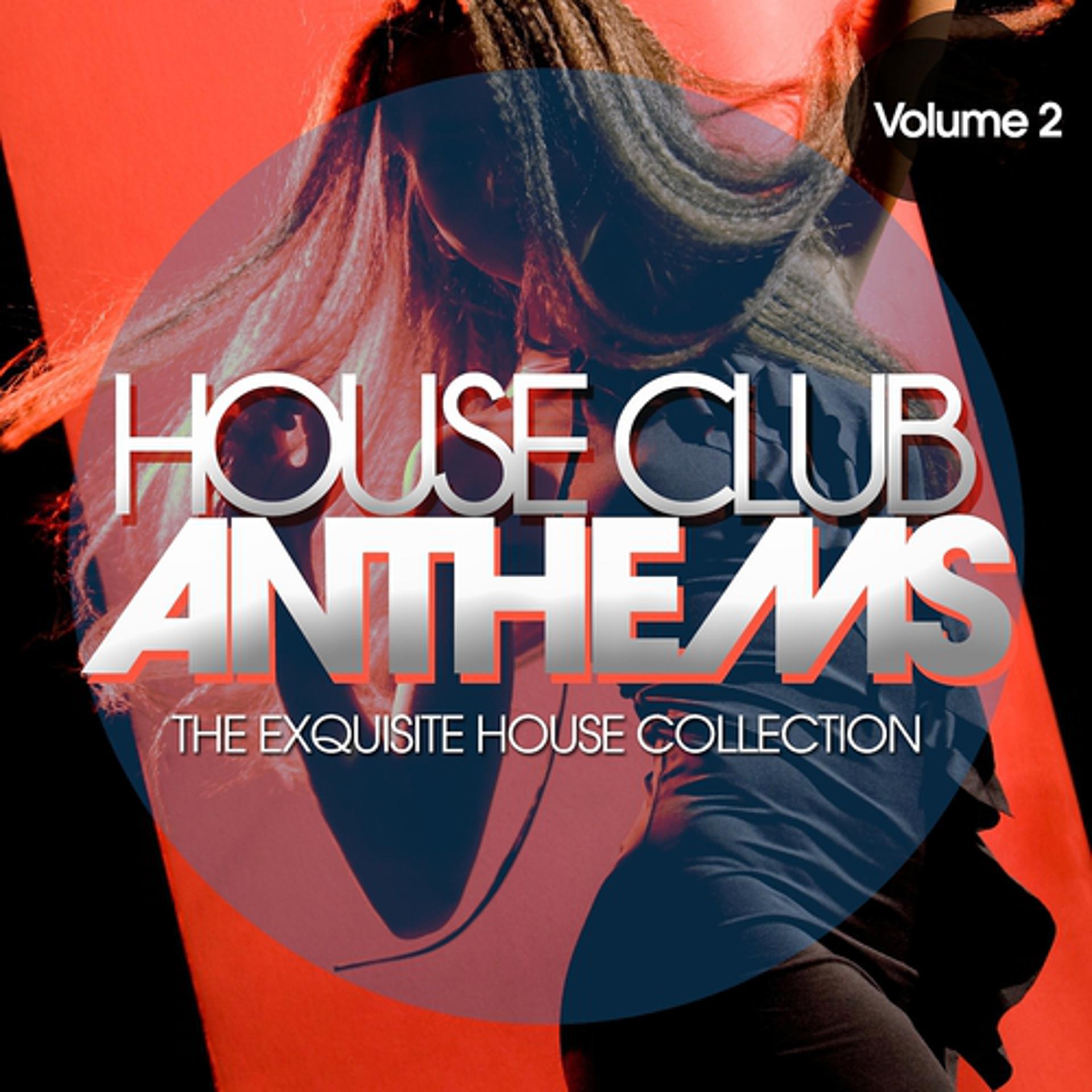 Постер альбома House Club Anthems, Vol. 2