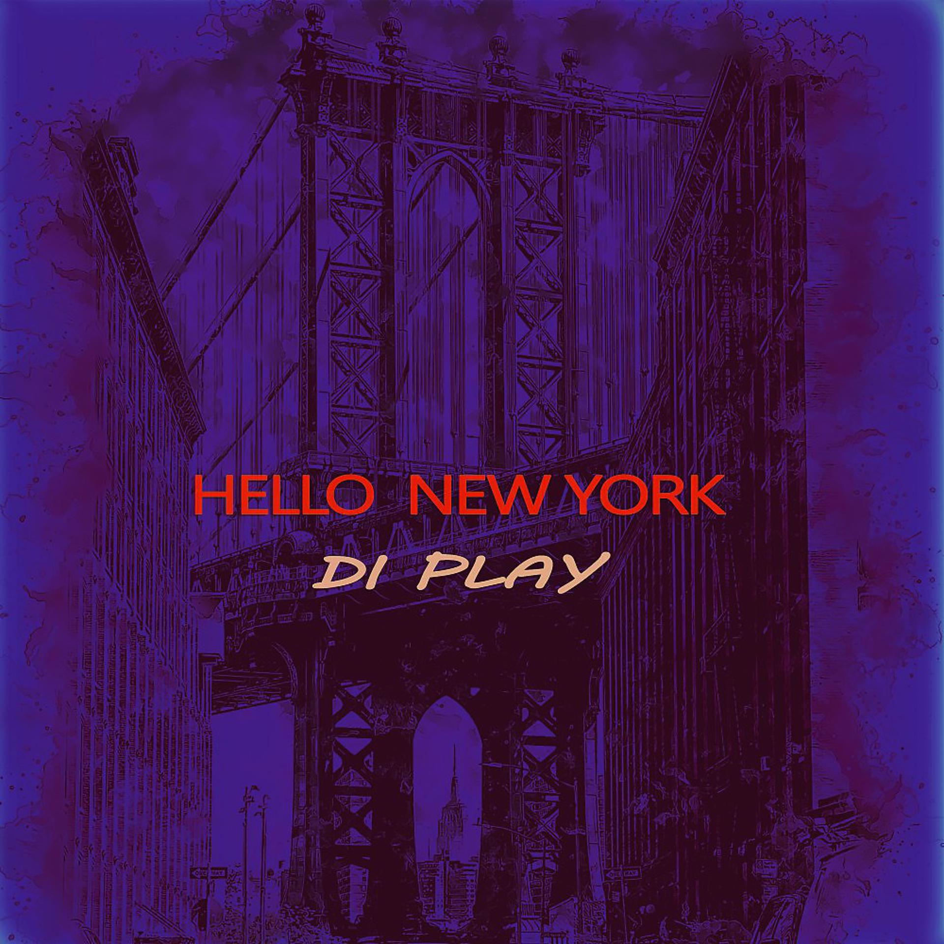 Постер альбома Hello New York