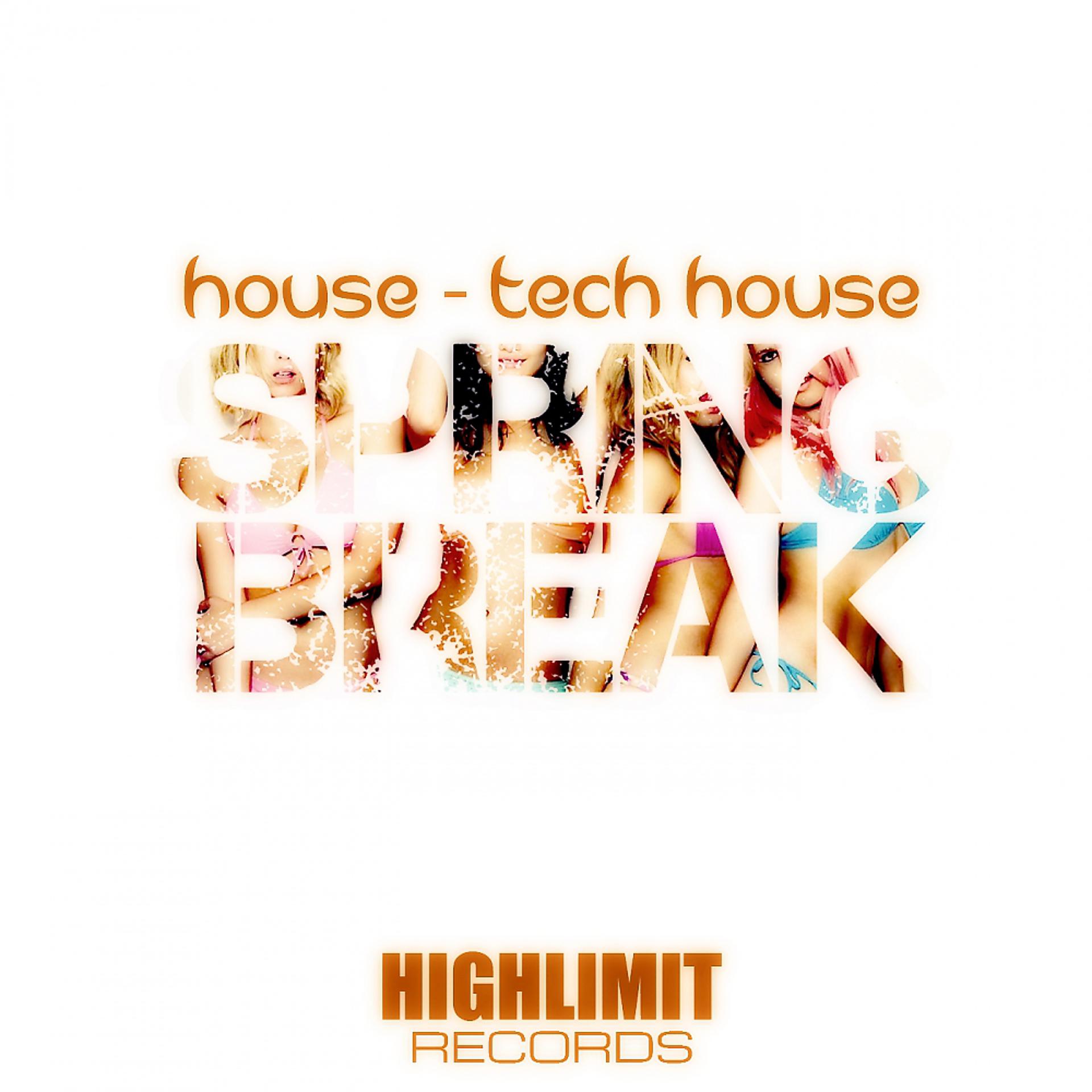 Постер альбома House & Tech House Spring Break