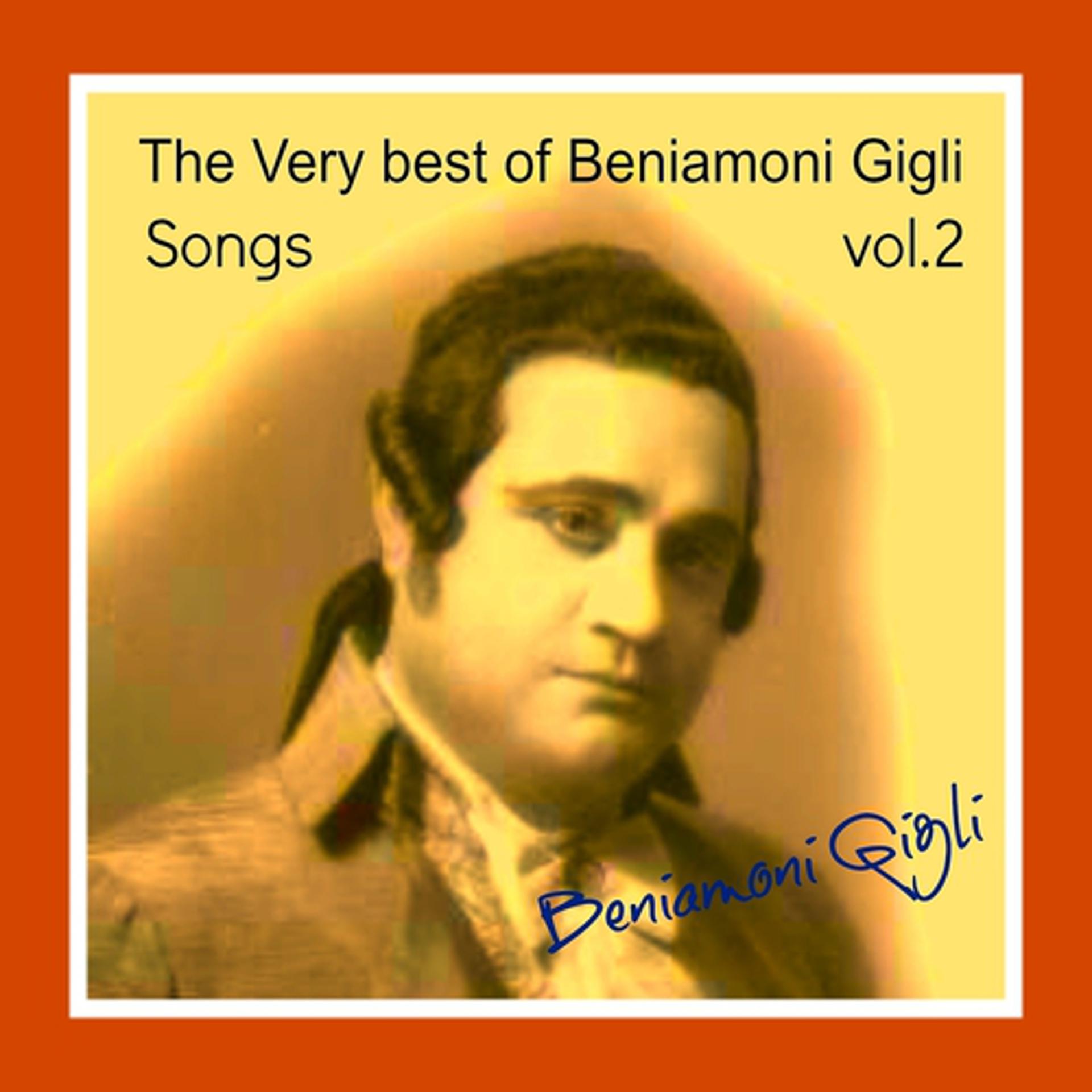 Постер альбома The Very Best of Beniamino Gigli, vol. 2