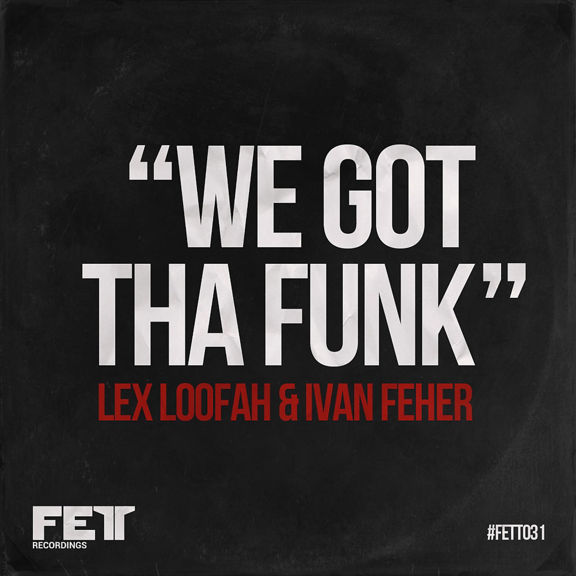 Постер альбома We Got Tha Funk