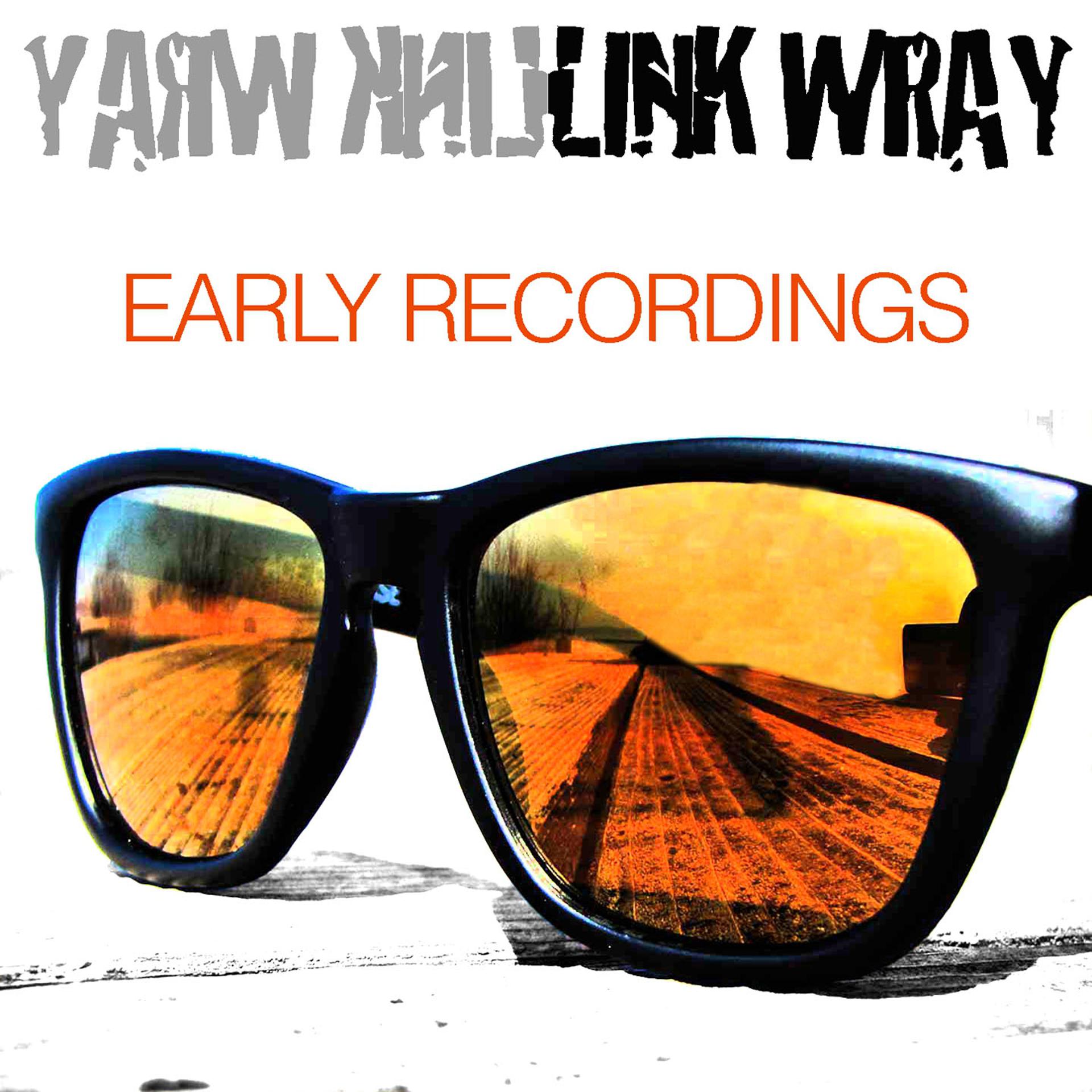 Постер альбома Link Wray: Early Recordings