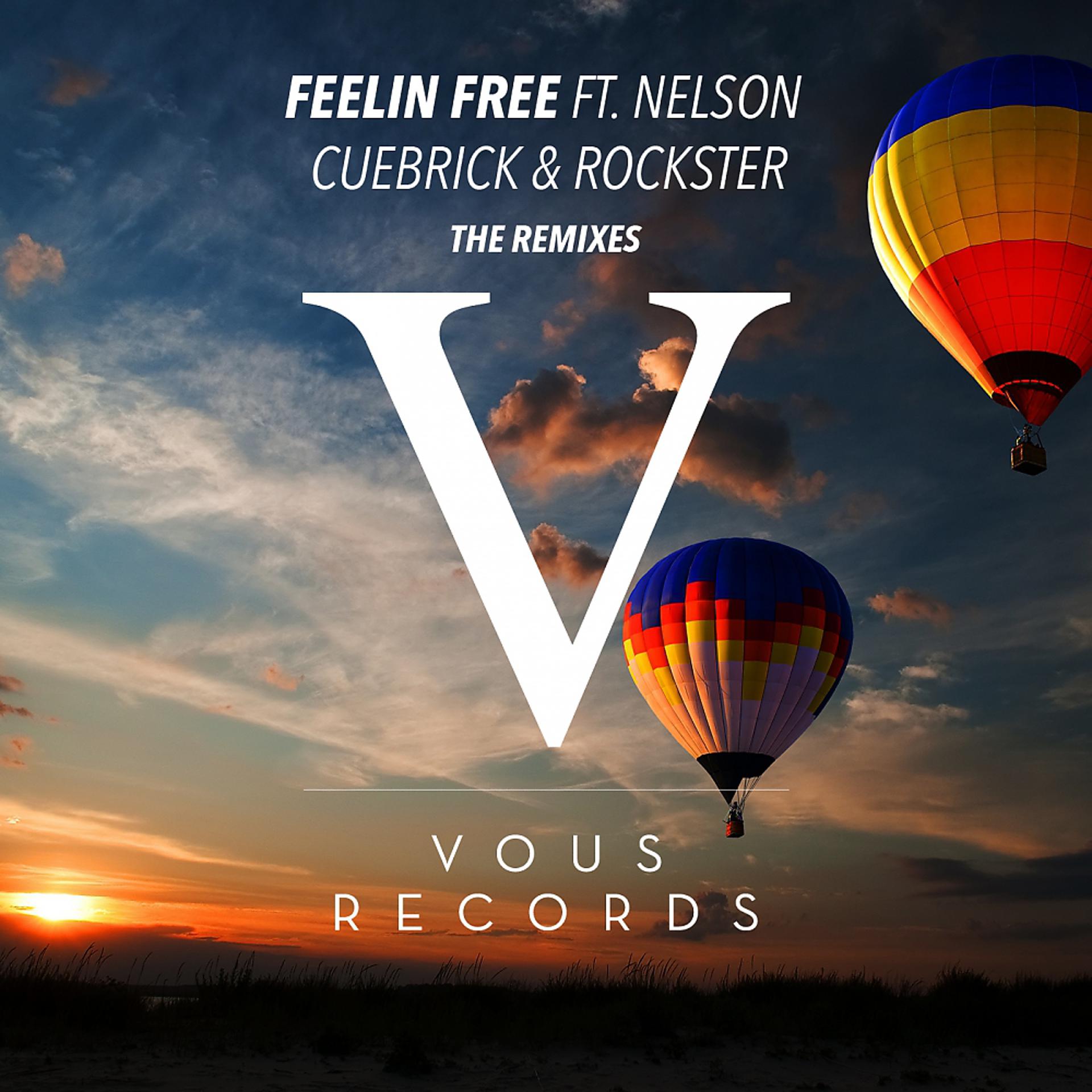 Постер альбома Feelin Free (The Remixes)