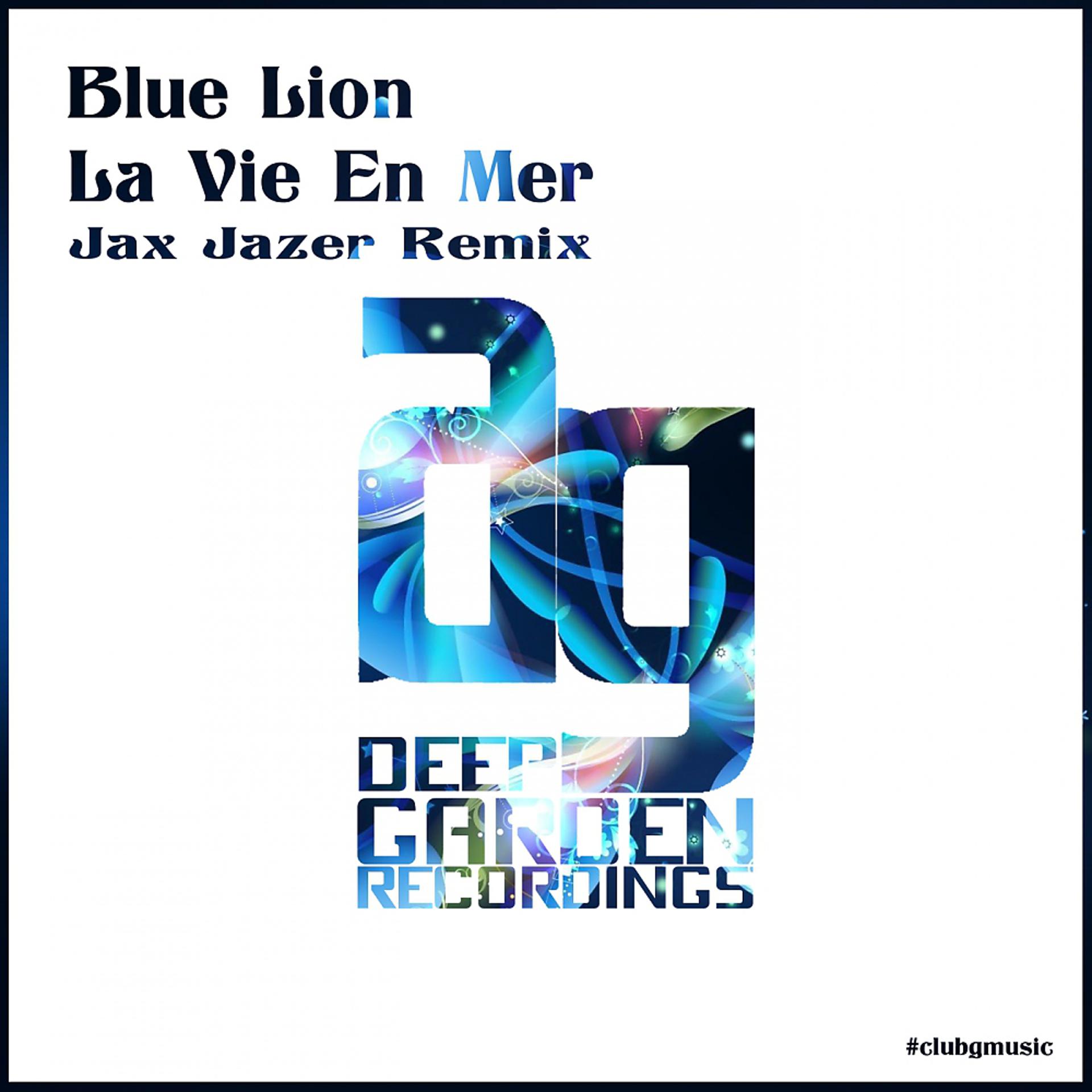 Постер альбома La Vie En Mer (Jax Jazer Remix)