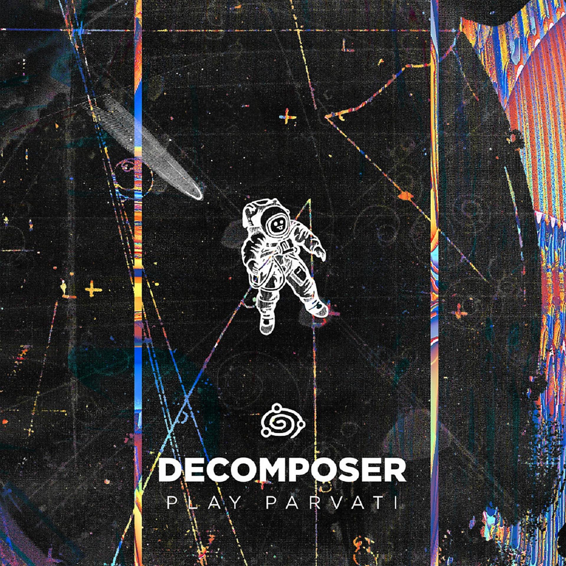 Постер альбома Decomposer Play Parvati