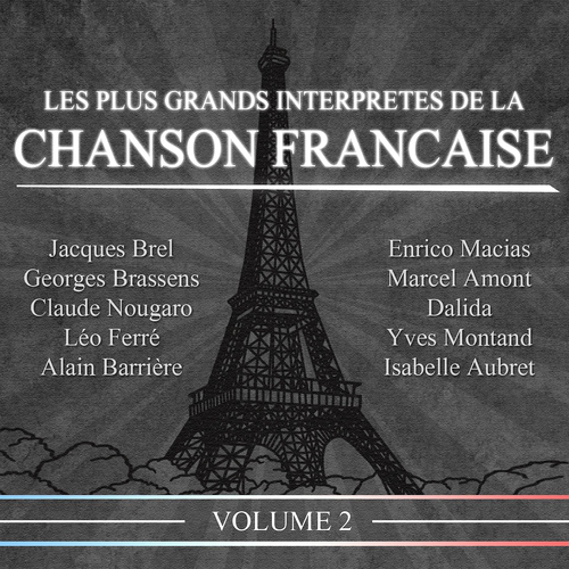Постер альбома Les plus grands interprètes de la chanson française, Vol. 2