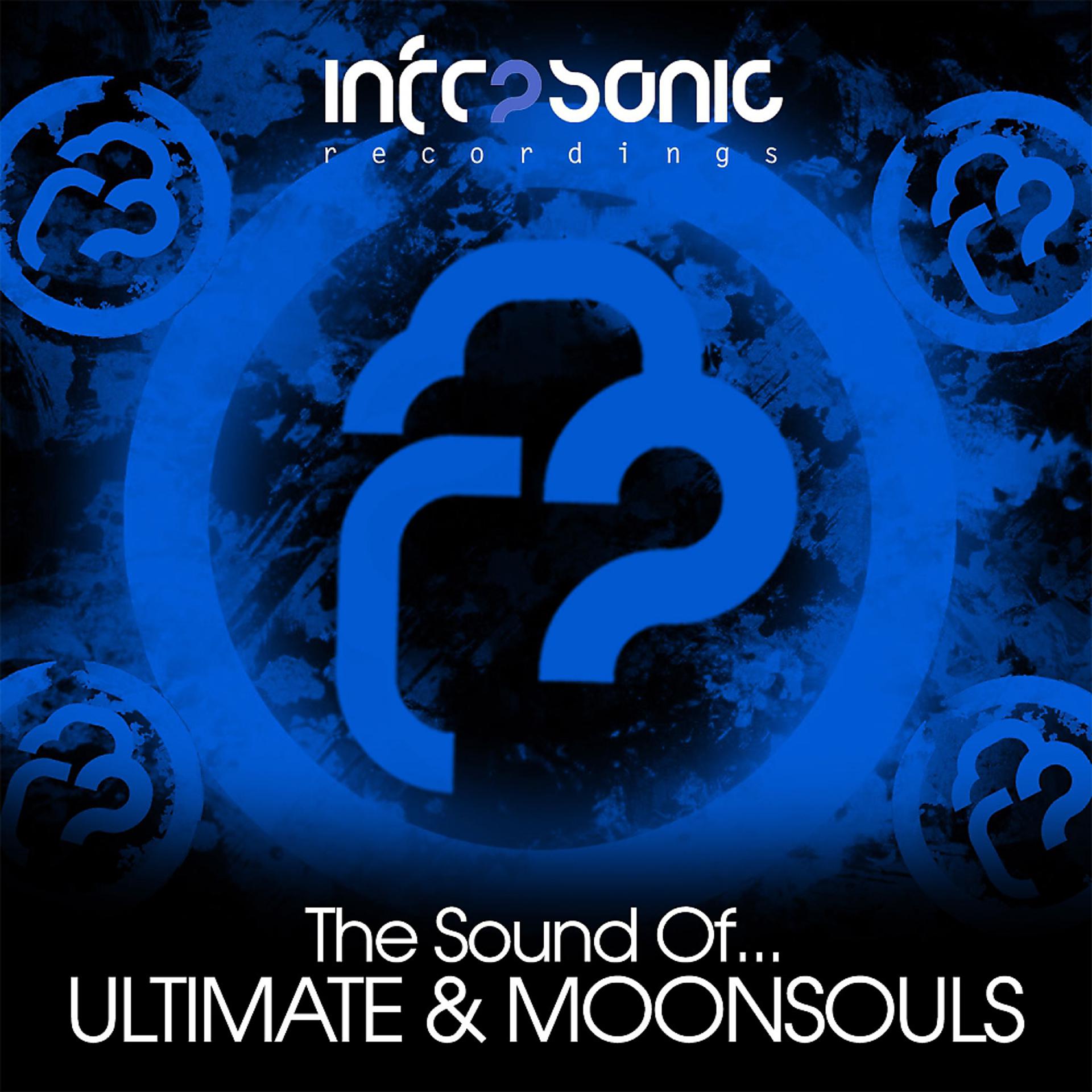 Постер альбома The Sound Of: Ultimate & Moonsouls