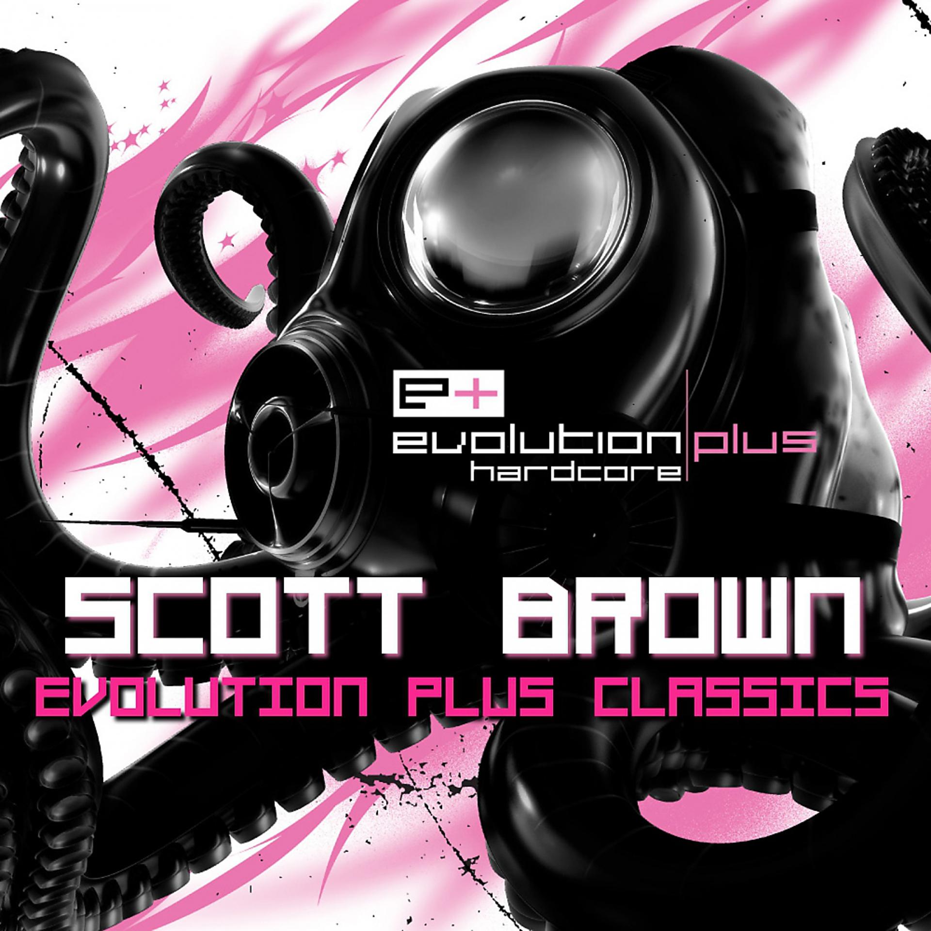 Постер альбома Evolution Plus Classics (Mixed by Scott Brown)