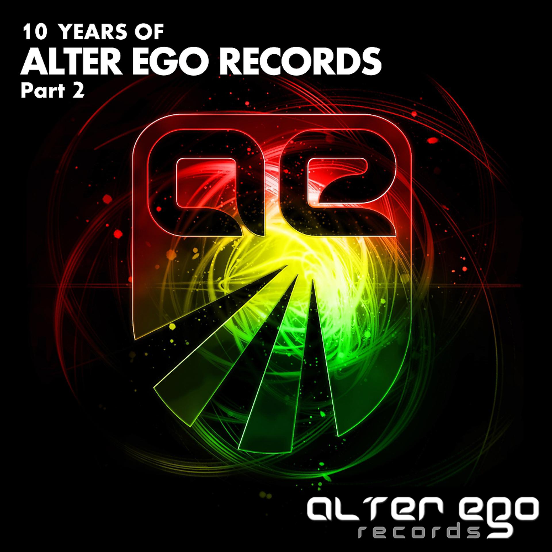 Постер альбома Alter Ego Records: 10 Years, Pt. 2