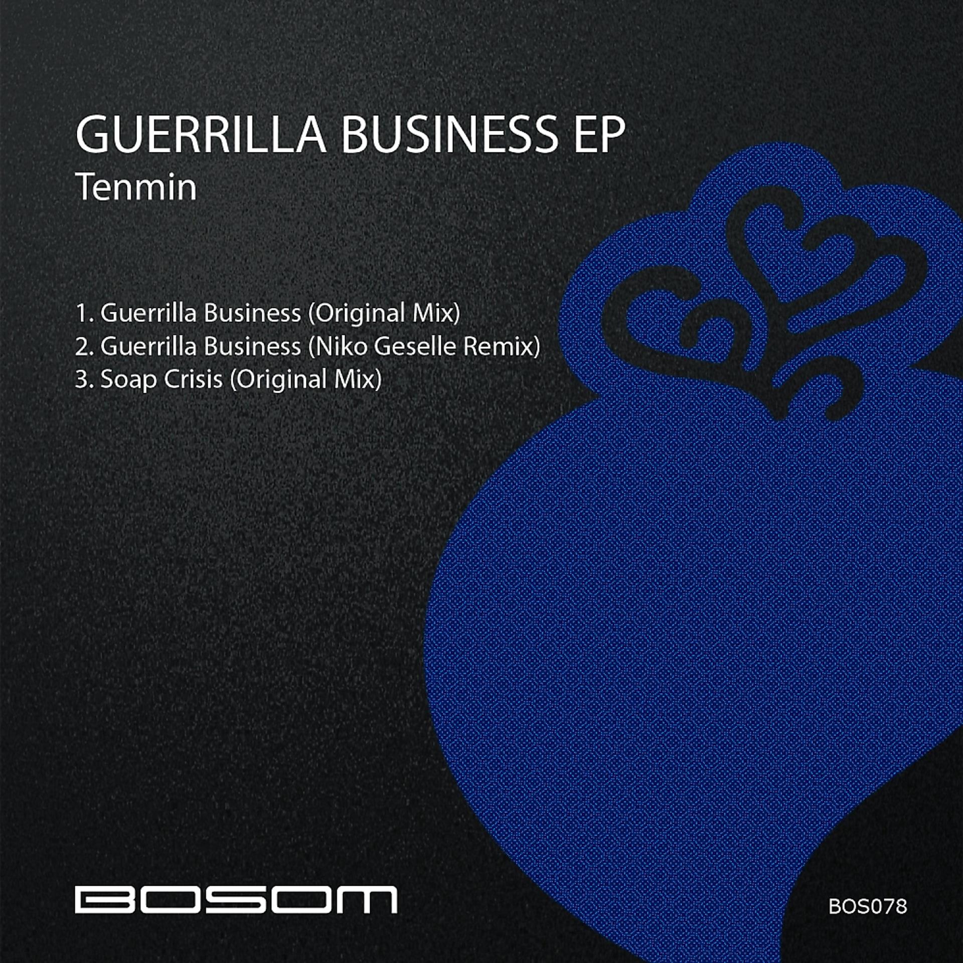 Постер альбома Guerrilla Business EP