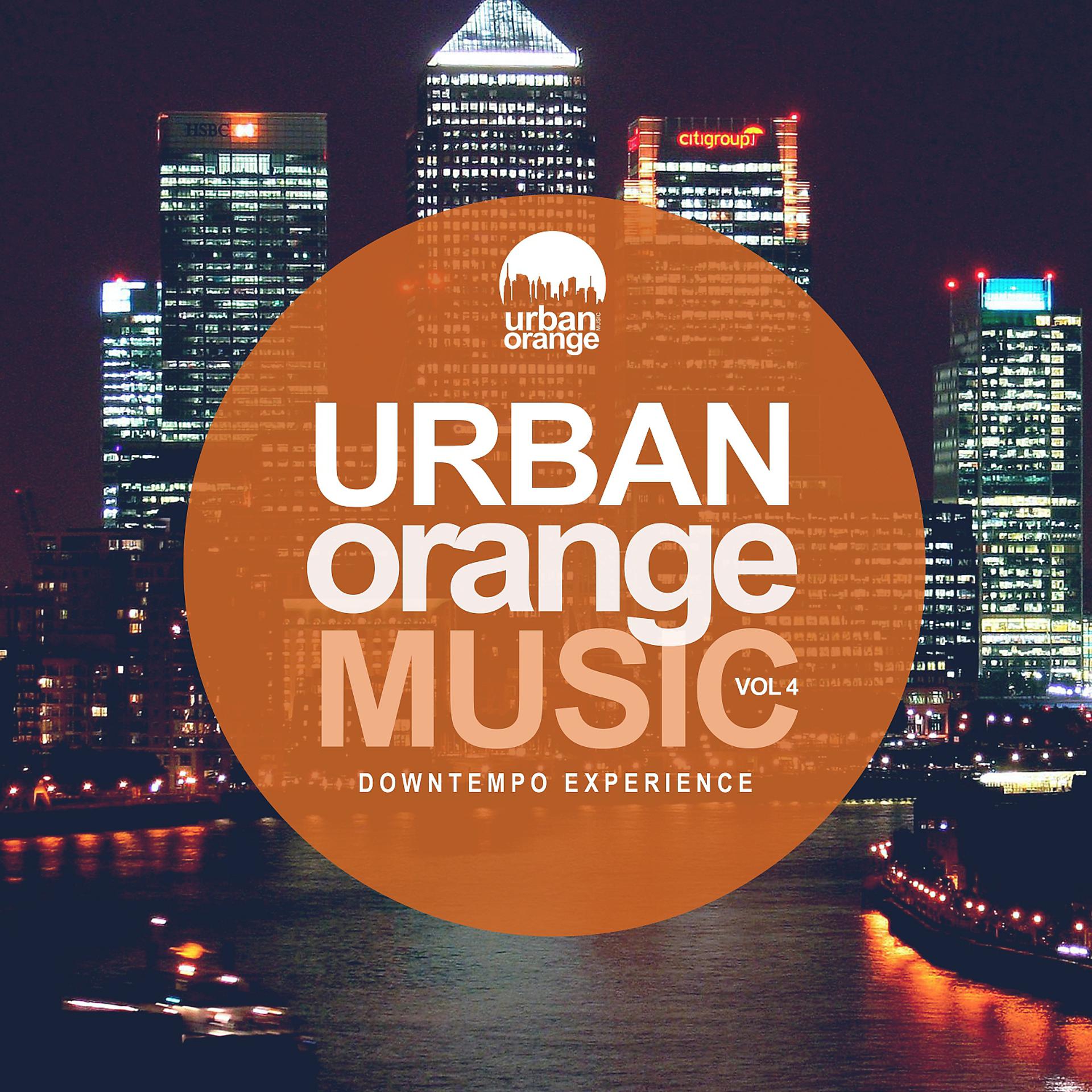 Постер альбома Urban Orange Music Vol.4: Downtempo Experience