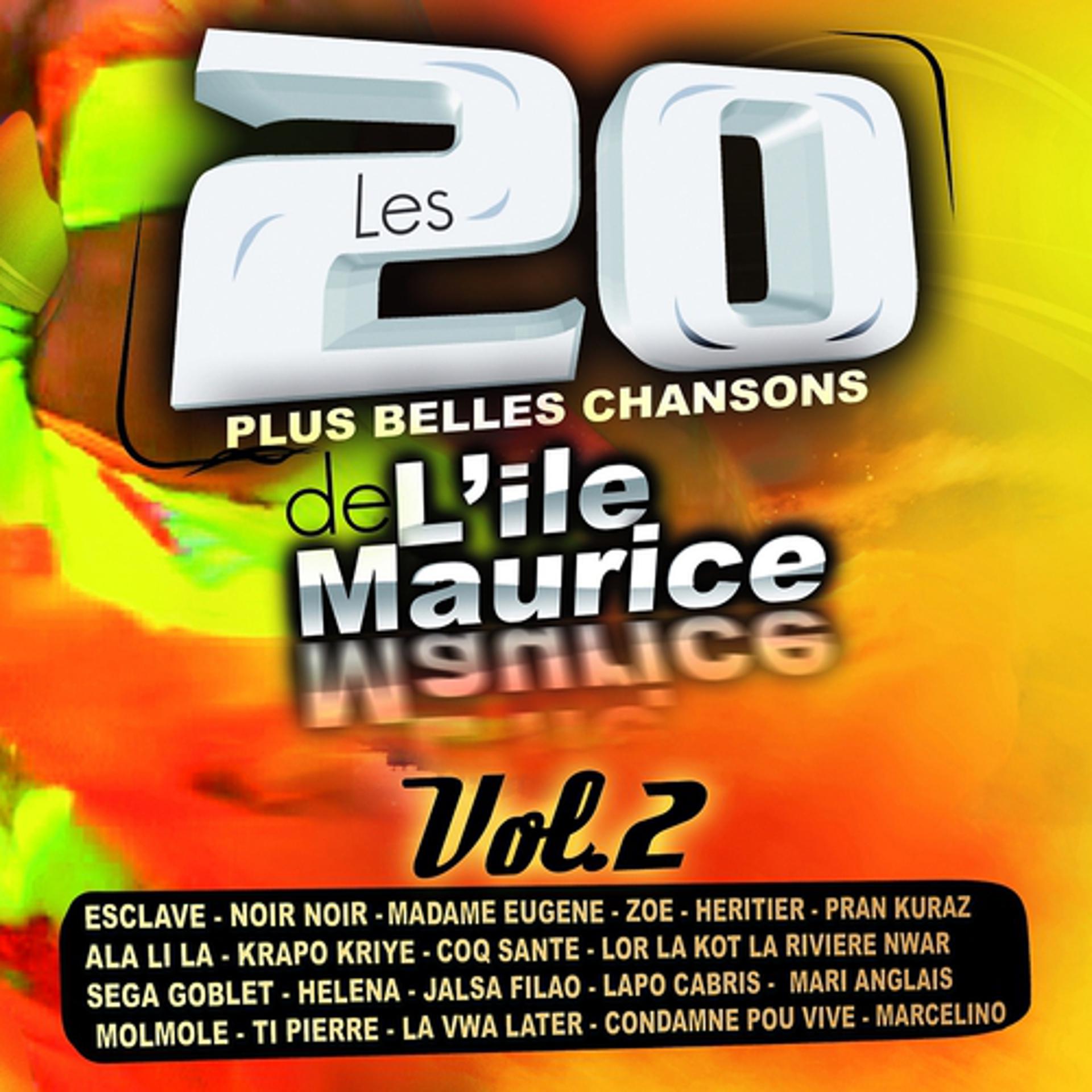Постер альбома Les 20 plus belles chansons de l'île Maurice, vol. 2