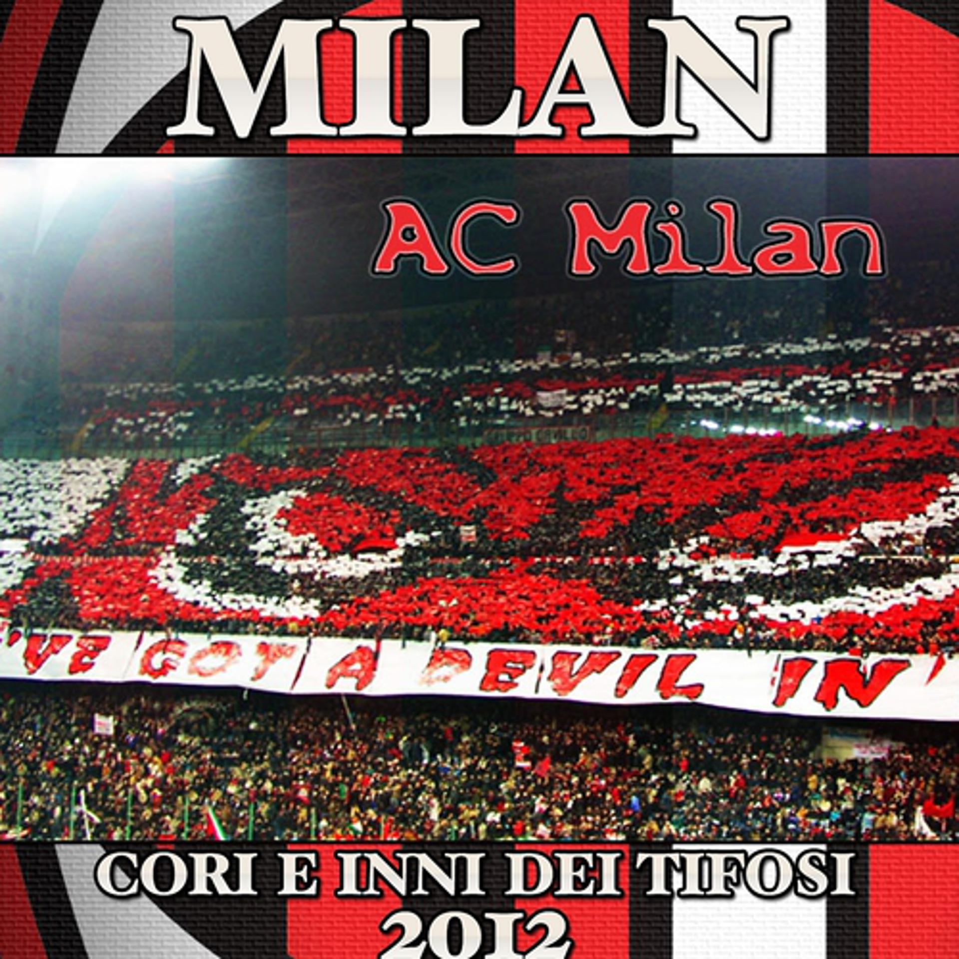 Постер альбома Milan 2012 (Cori e inni dei tifosi)
