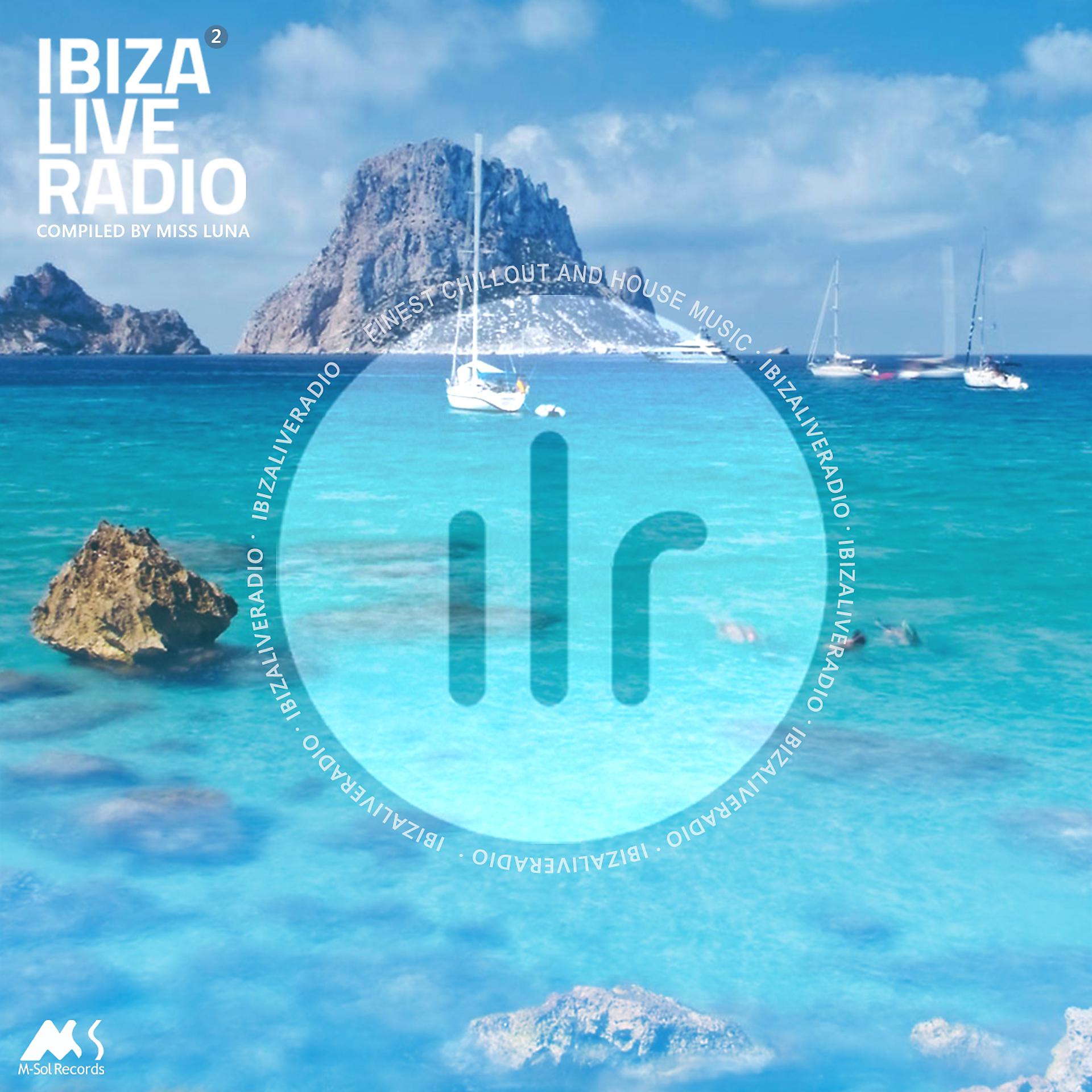 Постер альбома Ibiza Live Radio Vol.2