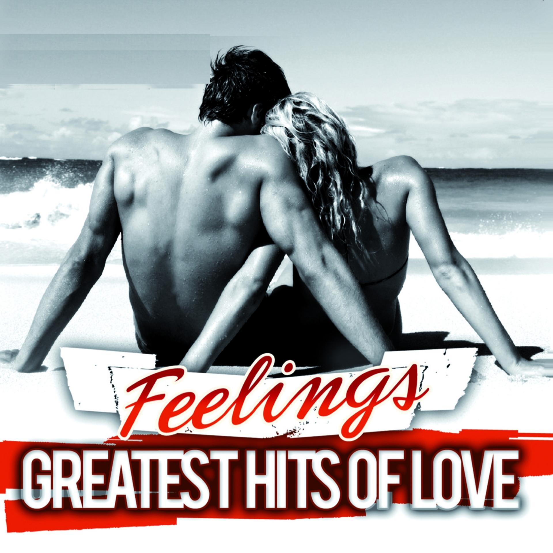 Постер альбома Greatest Hits of Love (Feelings)