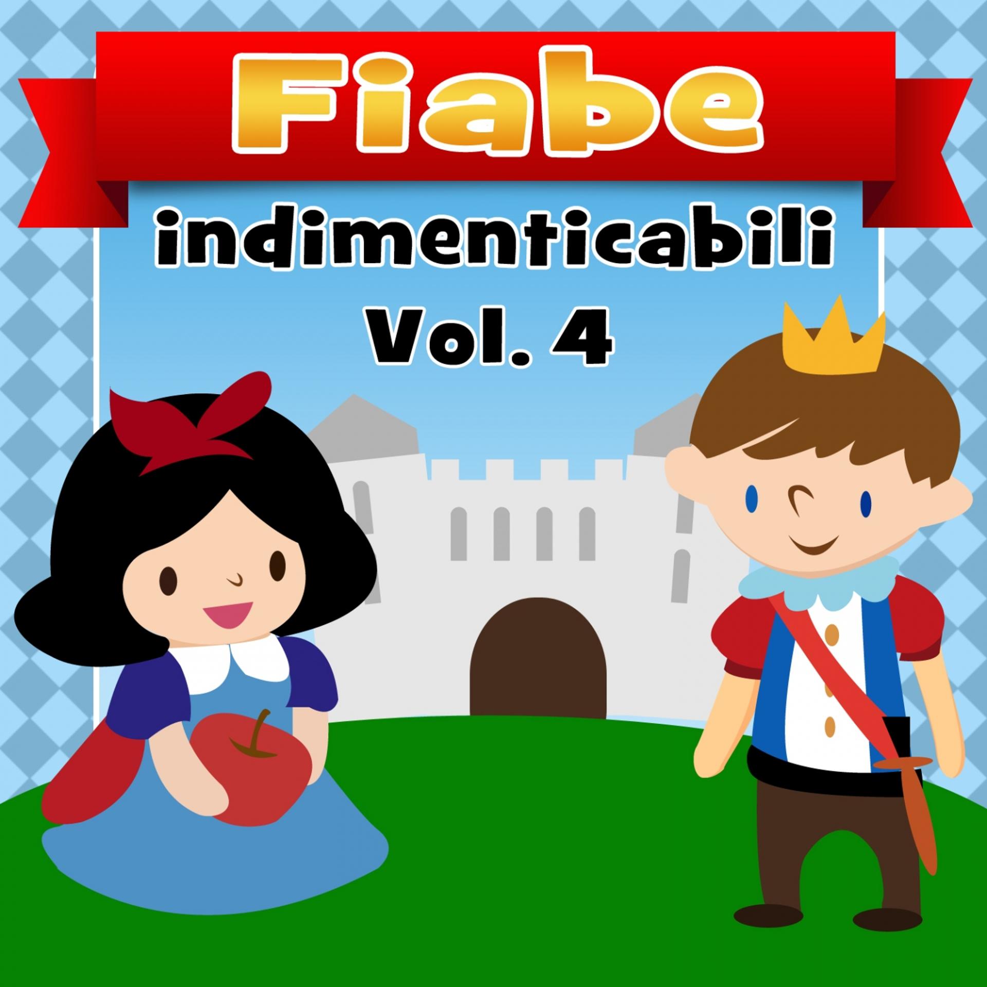 Постер альбома Fiabe indimenticabili, Vol. 4