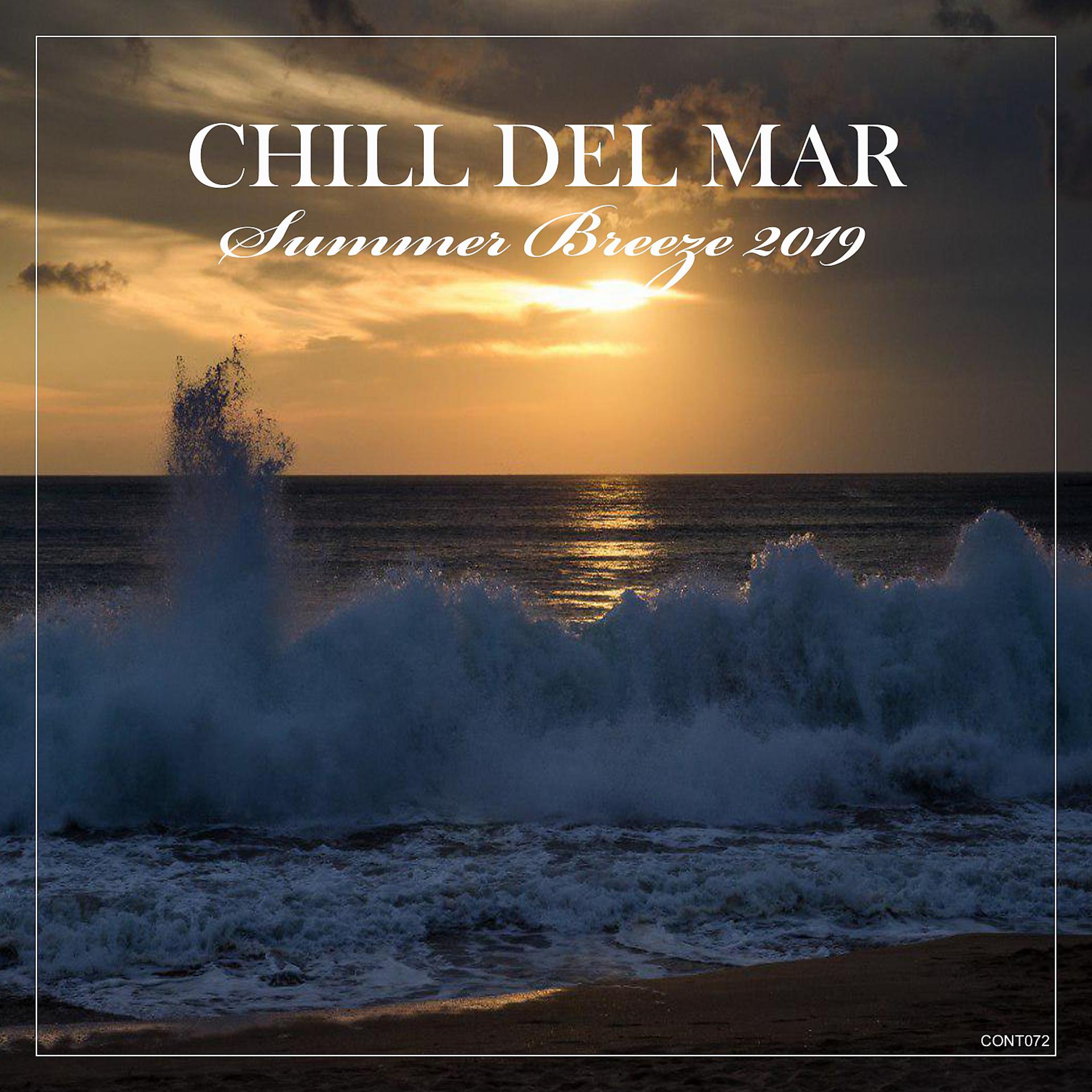 Постер альбома Chill Del Mar: Summer Breeze 2019