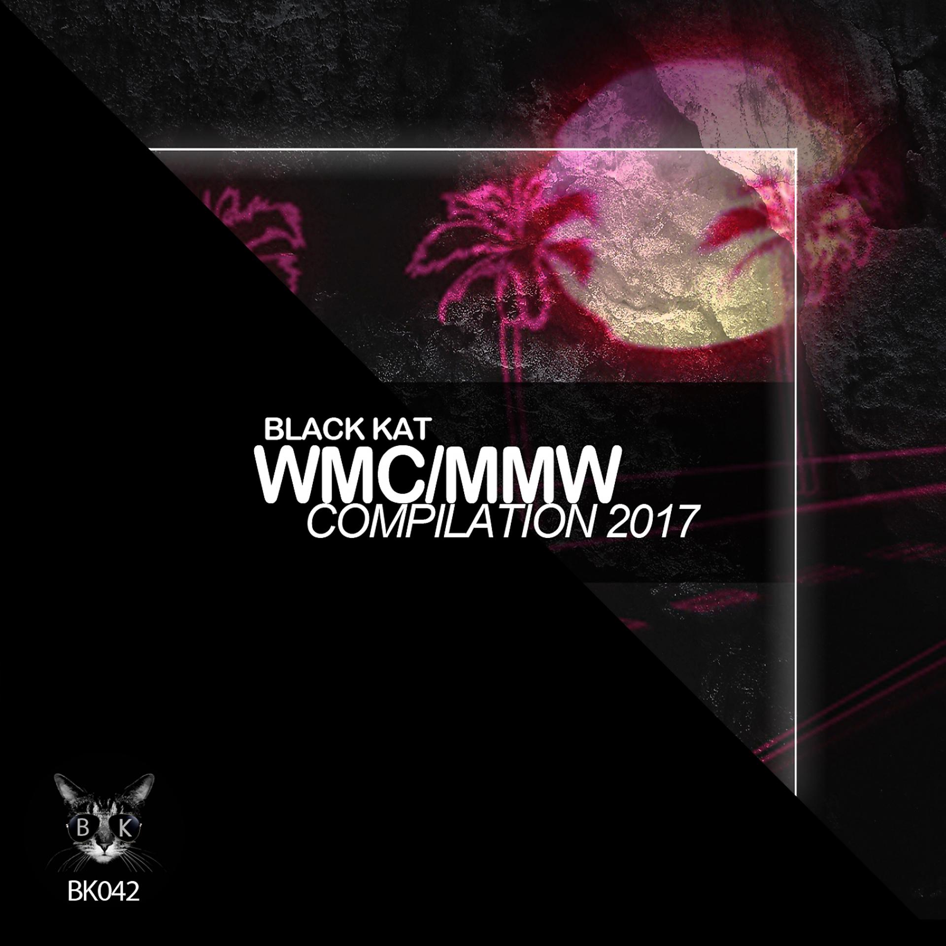 Постер альбома Wmc/mmw Compilation 2017