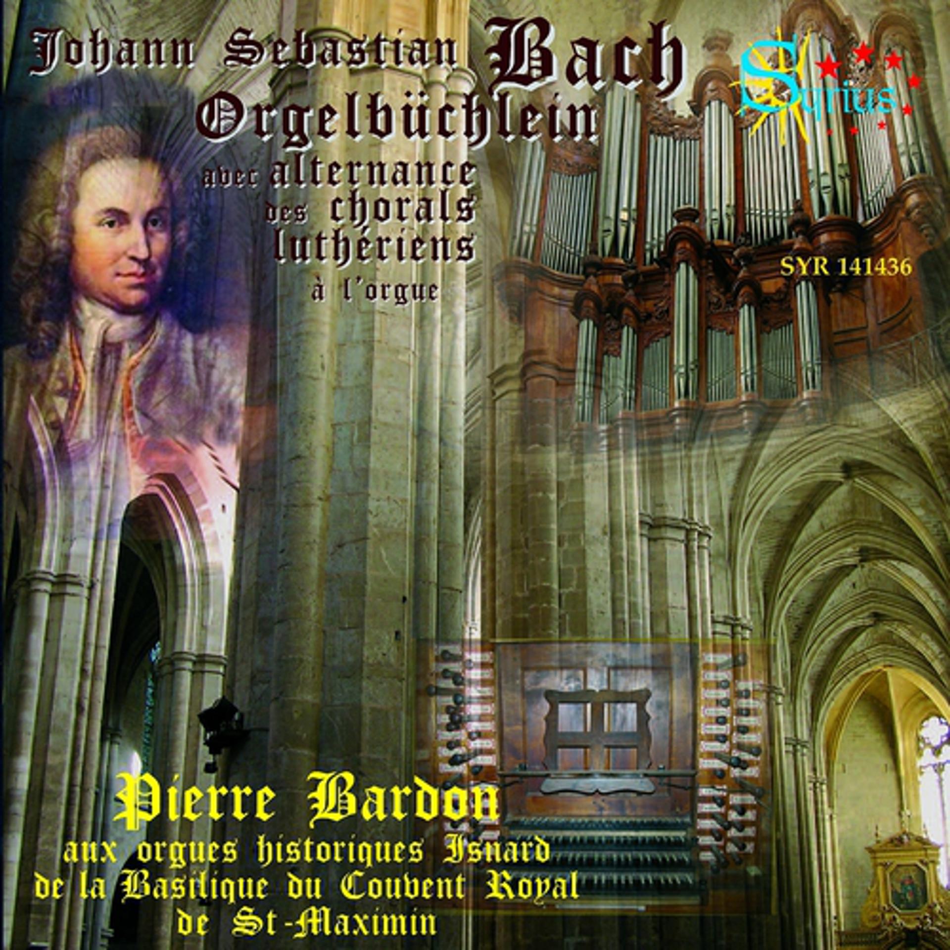 Постер альбома Bach: Orgelbüchlein