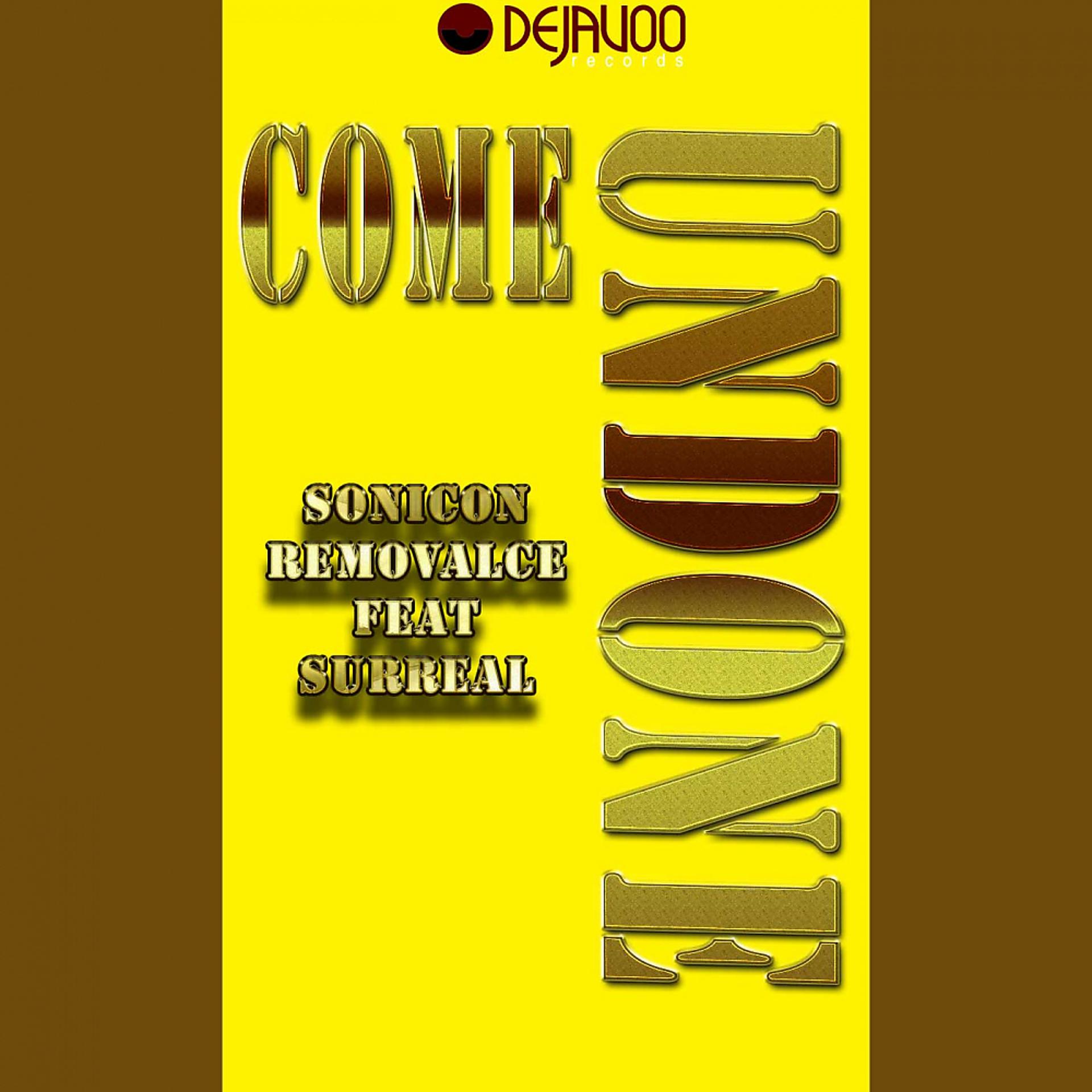 Постер альбома Come Undone