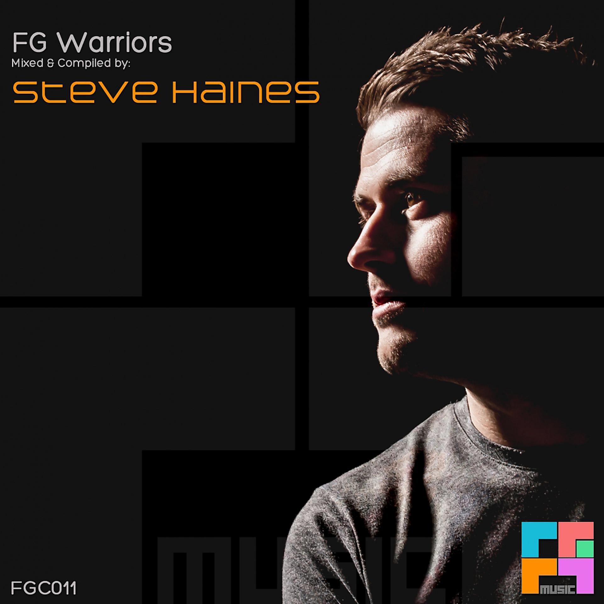 Постер альбома FG Warriors: Steve Haines