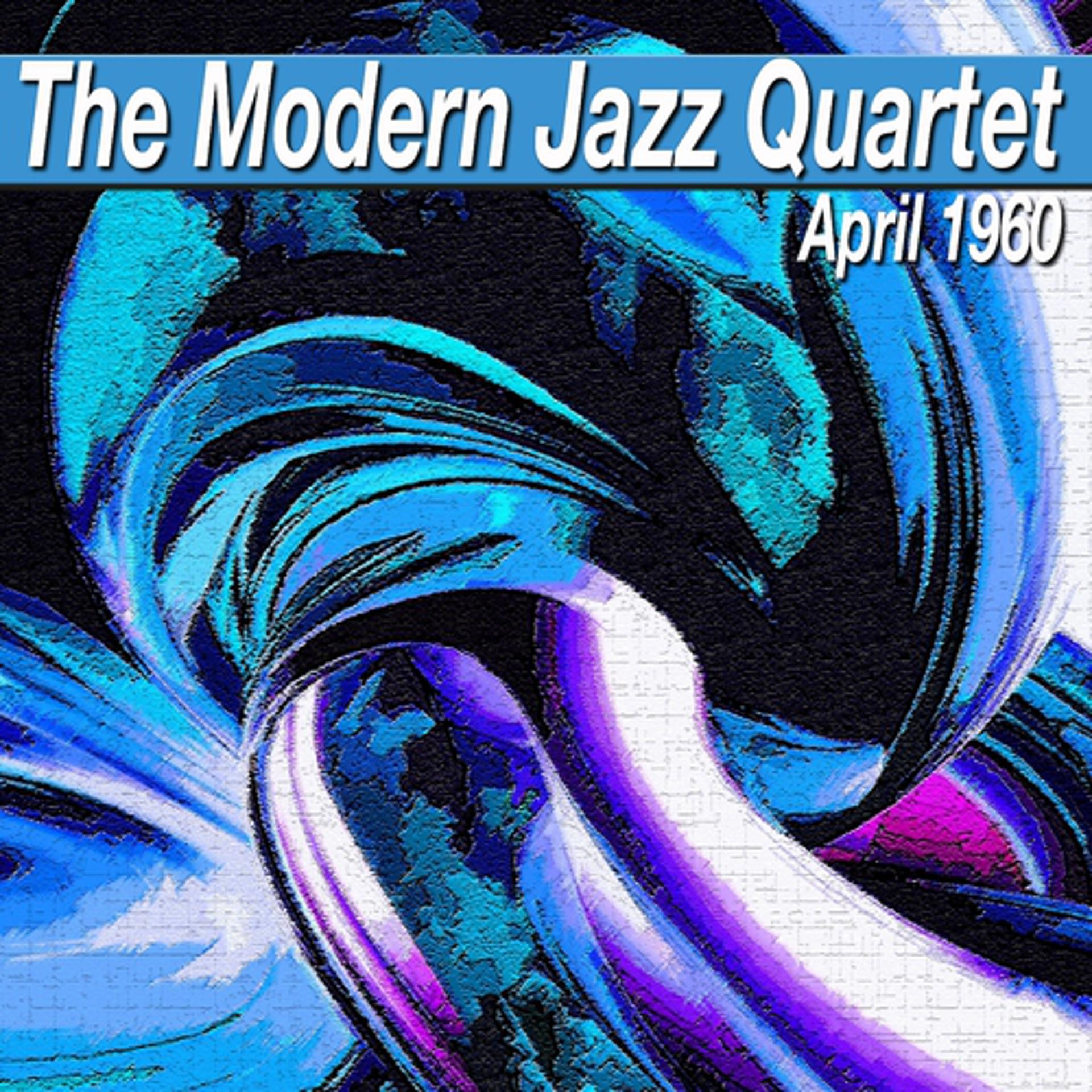 Постер альбома The Modern Jazz Quartett (April 1960)