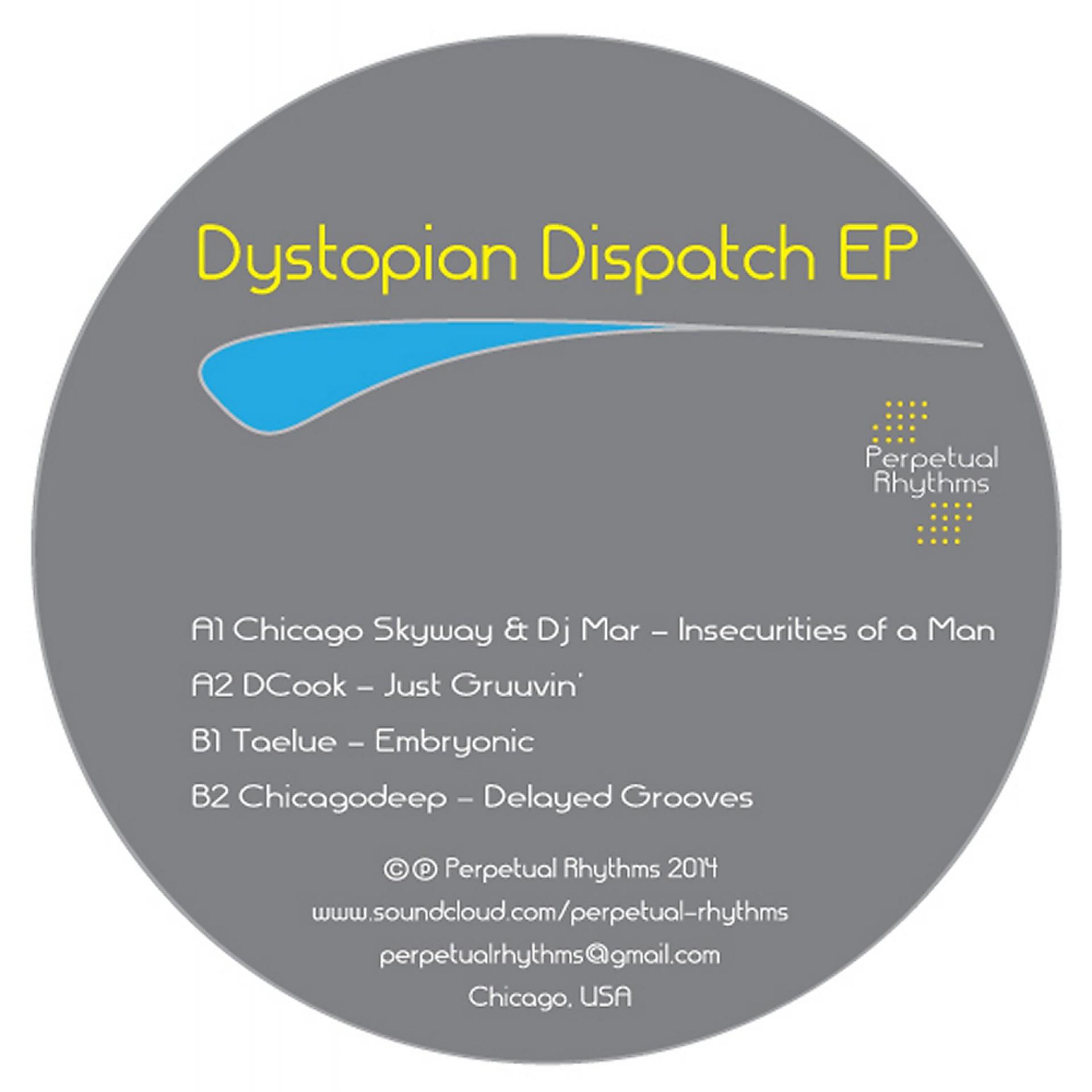Постер альбома Dystopian Dispatch EP