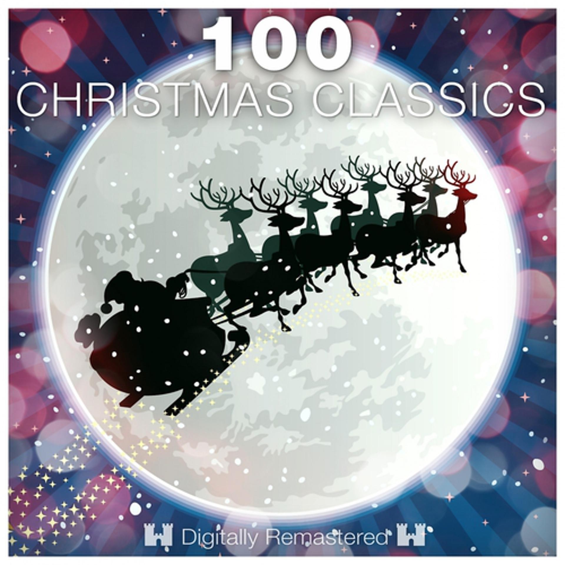 Постер альбома 100 Christmas Classics