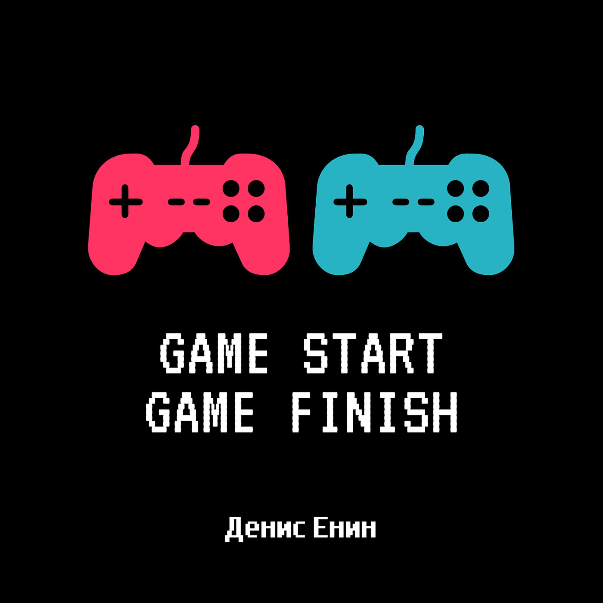 Постер альбома Game Start Game Finish