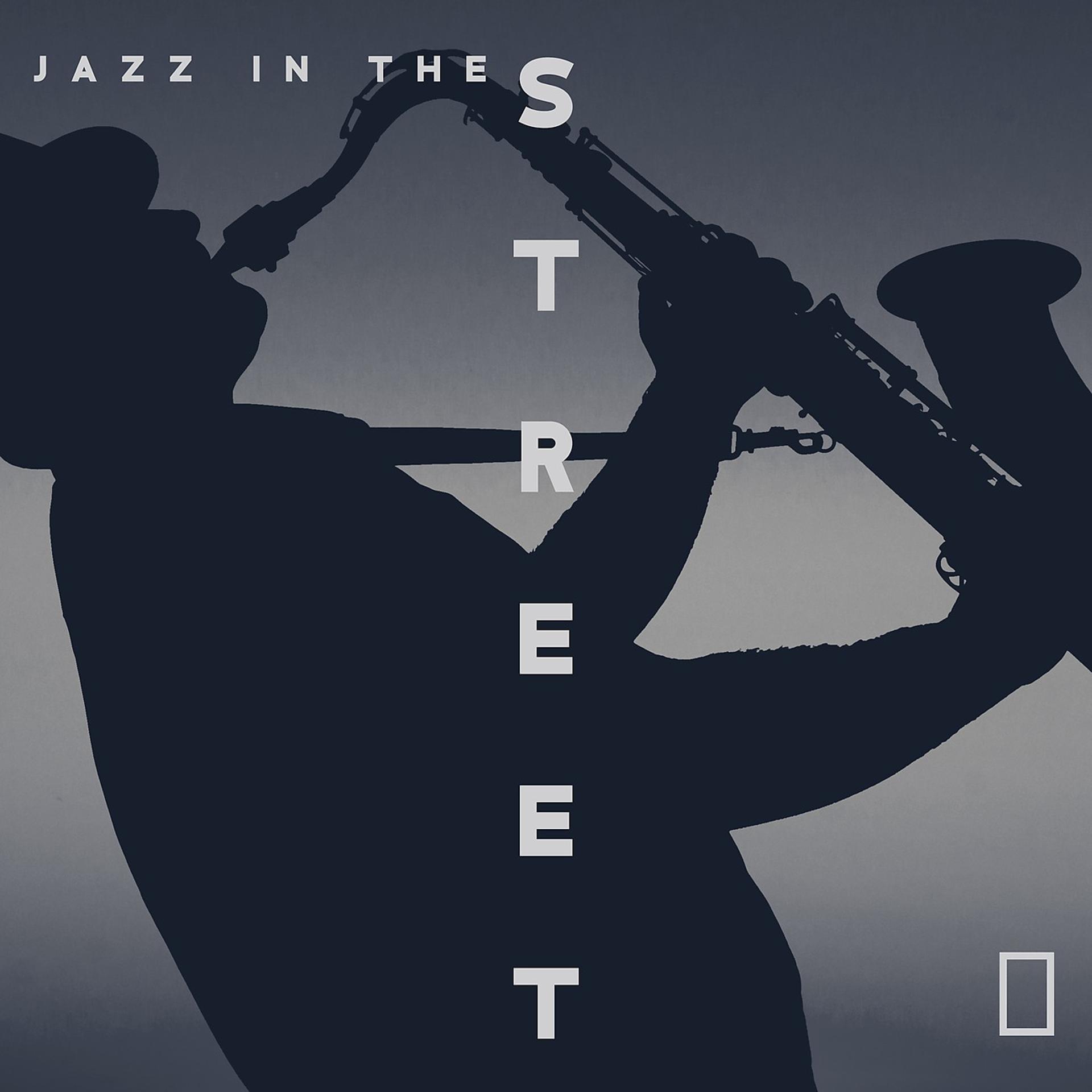 Постер альбома Jazz in the Street