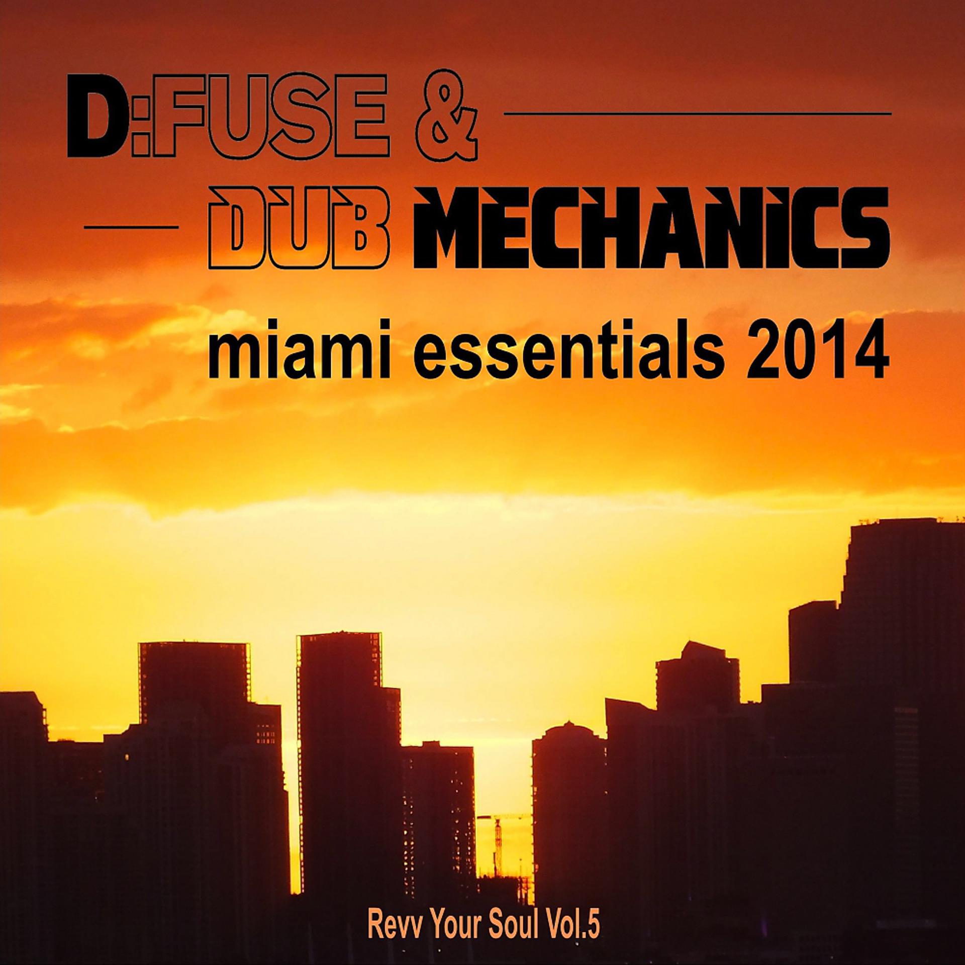 Постер альбома D:Fuse & Dub Mechanics Present: Revv Your Soul Vol. 5 Miami Essentials 2014