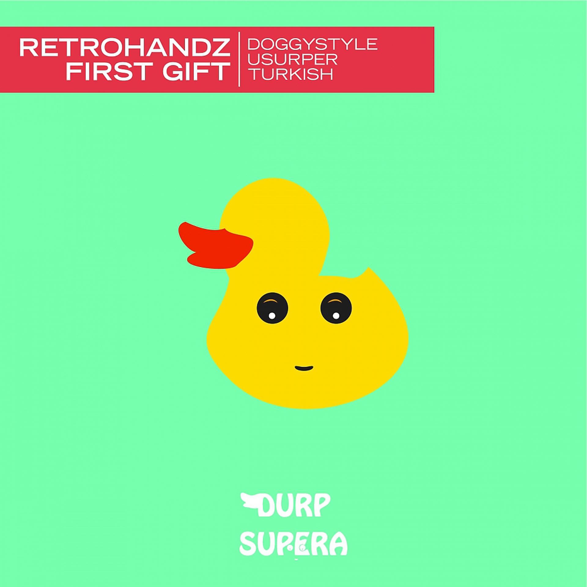 Постер альбома Retrohandz / First Gift EP