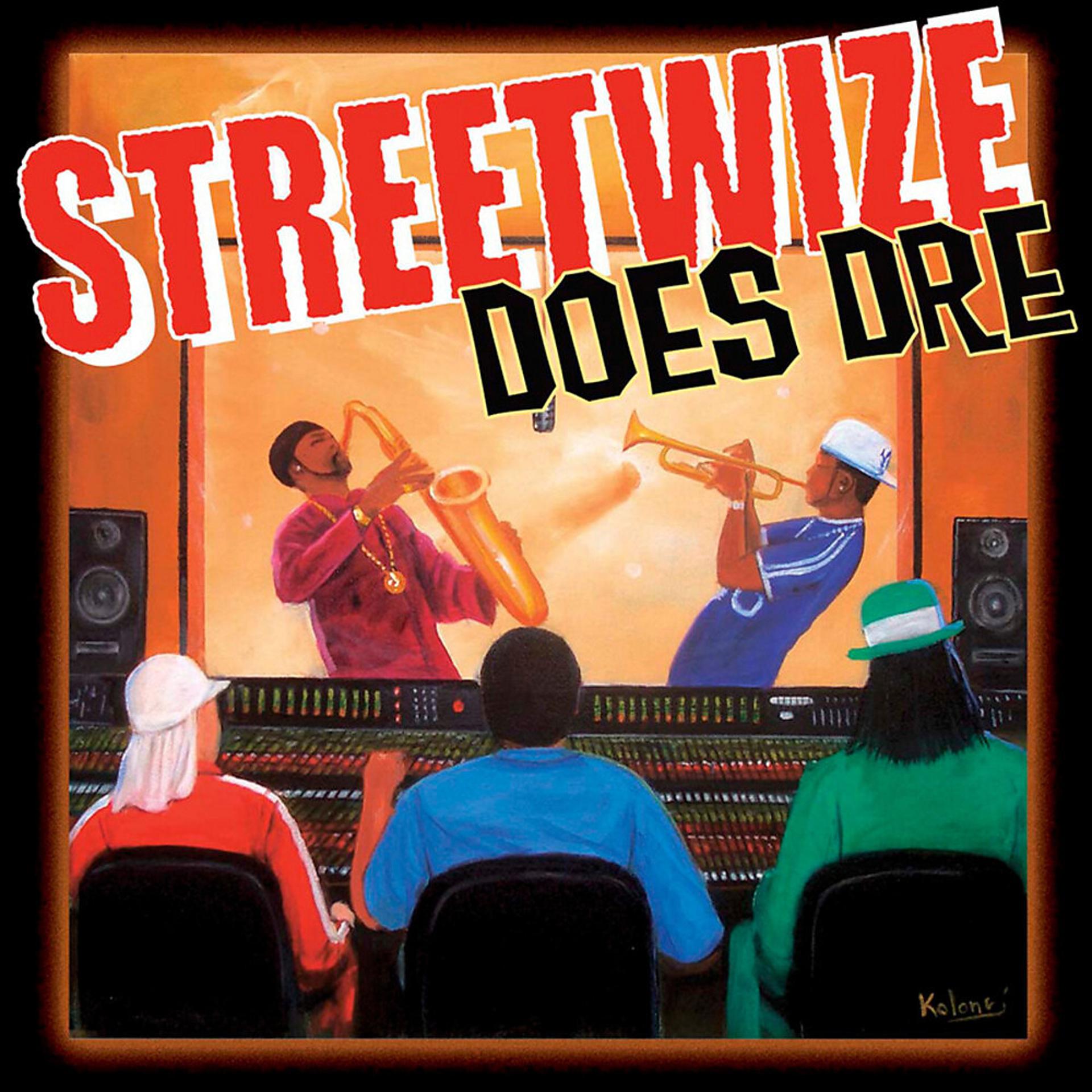 Постер альбома Streetwize Does Dre