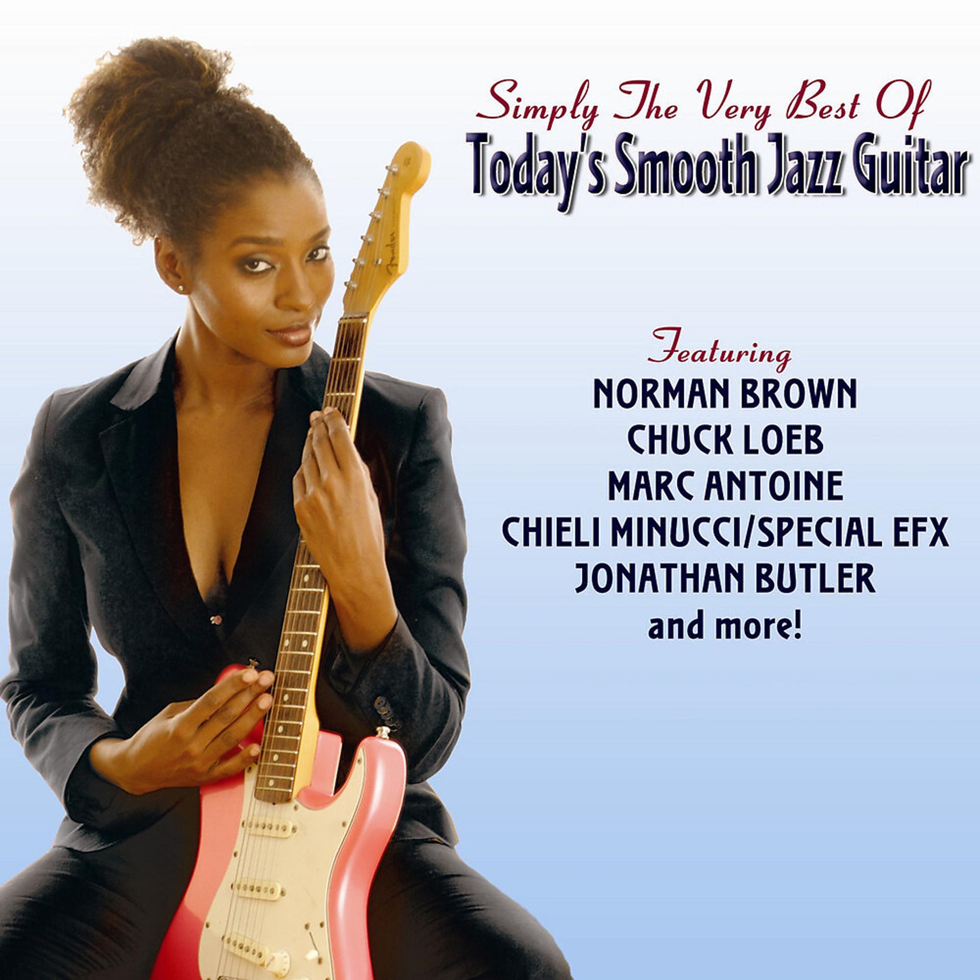 Постер альбома Simply The Very Best of Today's Smooth Jazz Guitar