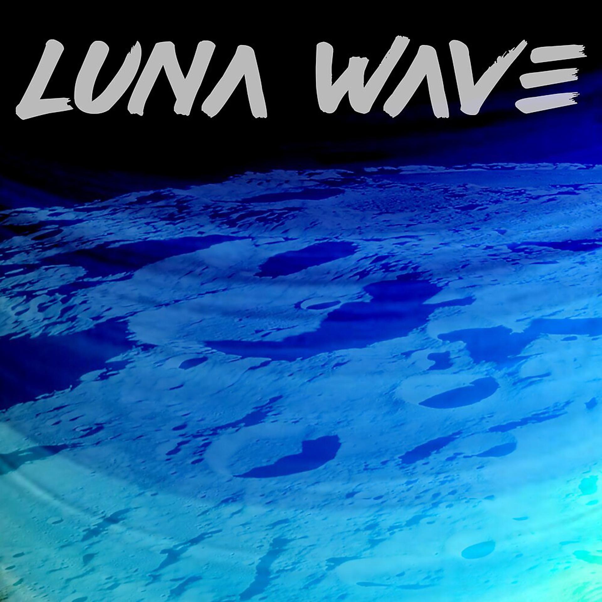 Постер альбома Luna Wave
