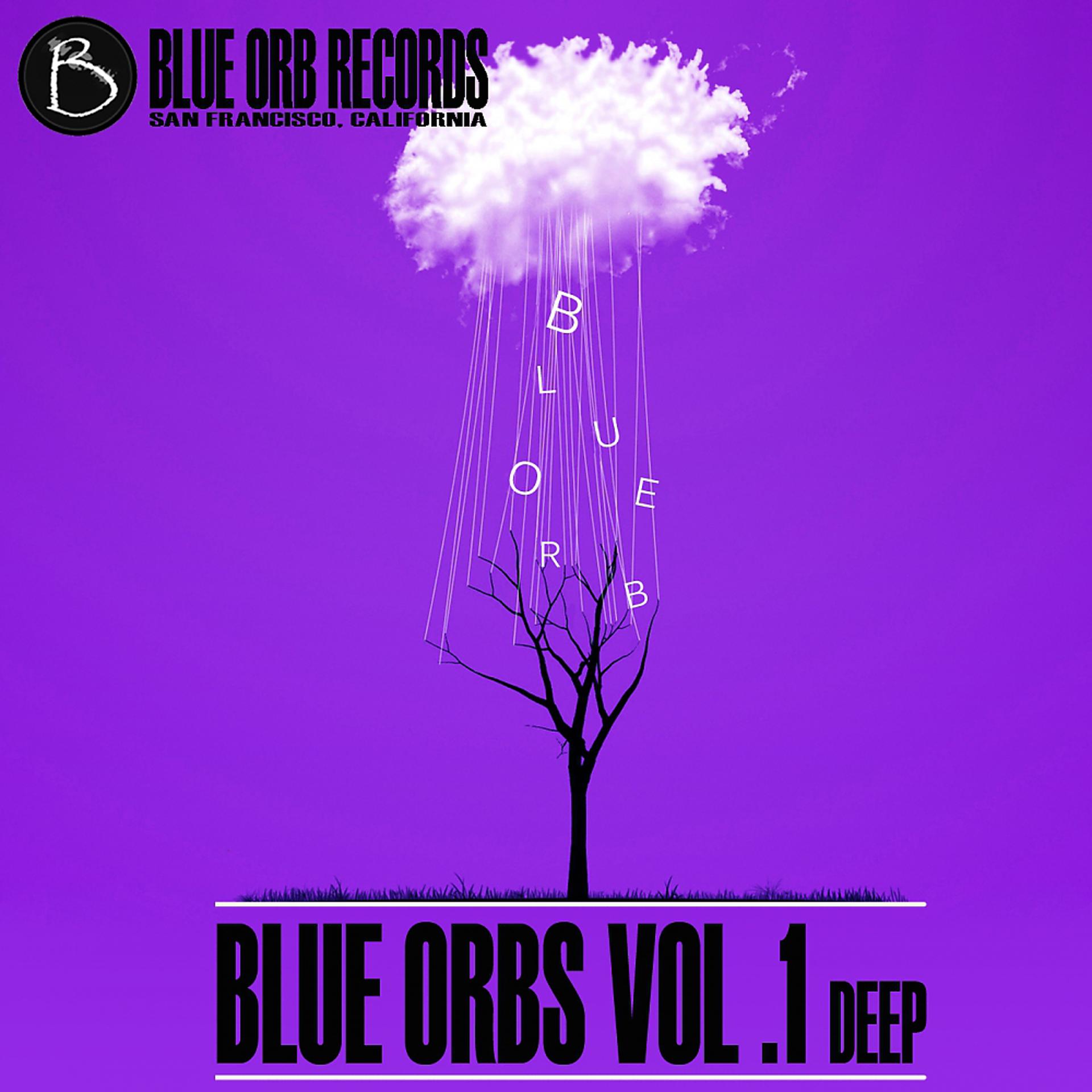 Постер альбома Blue Orbs Vol .1 Deep