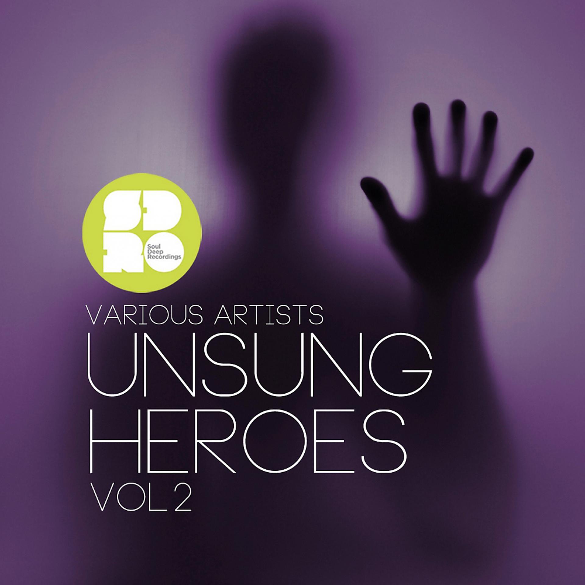 Постер альбома Unsung Heroes Vol. 2