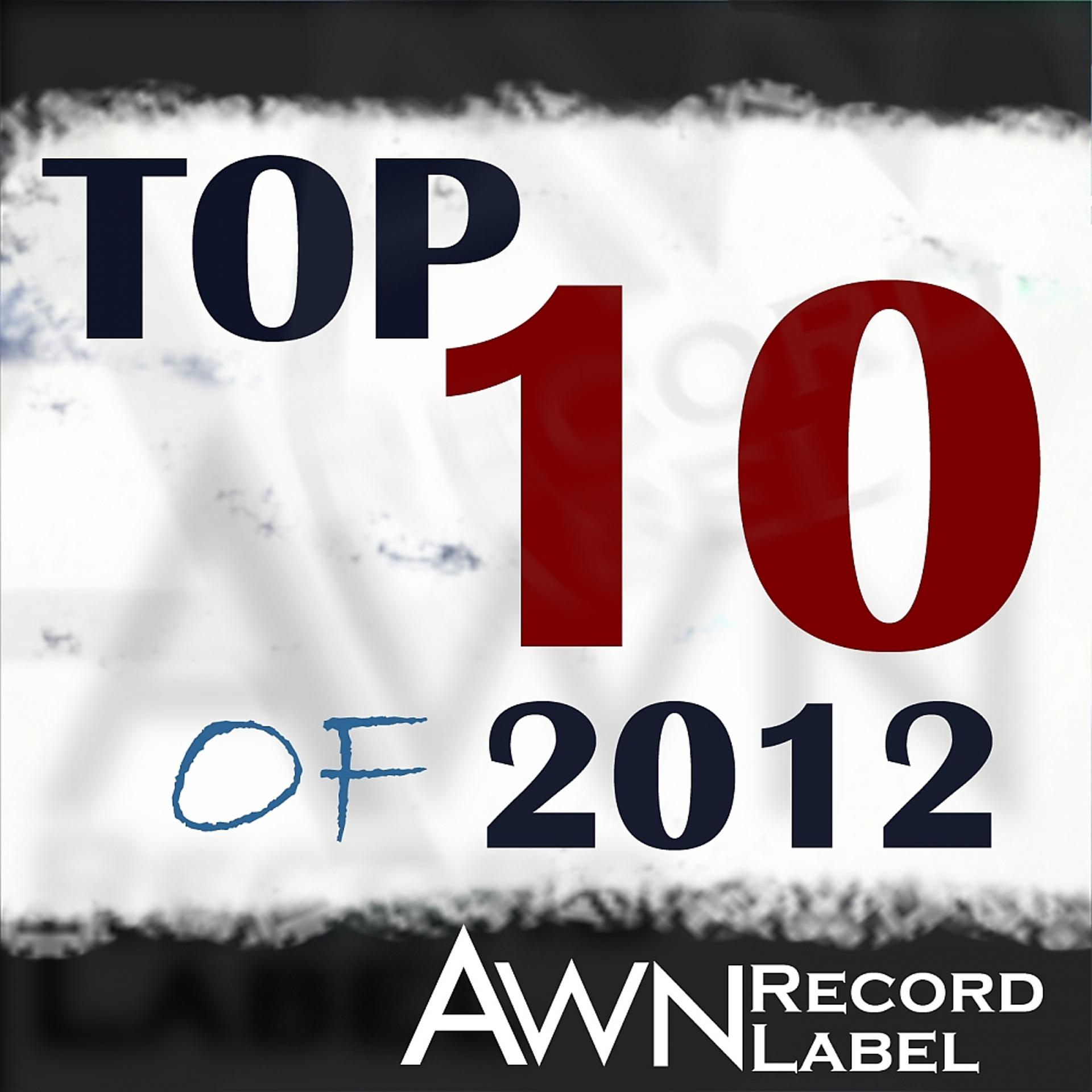 Постер альбома AWN Best 10 of 2012