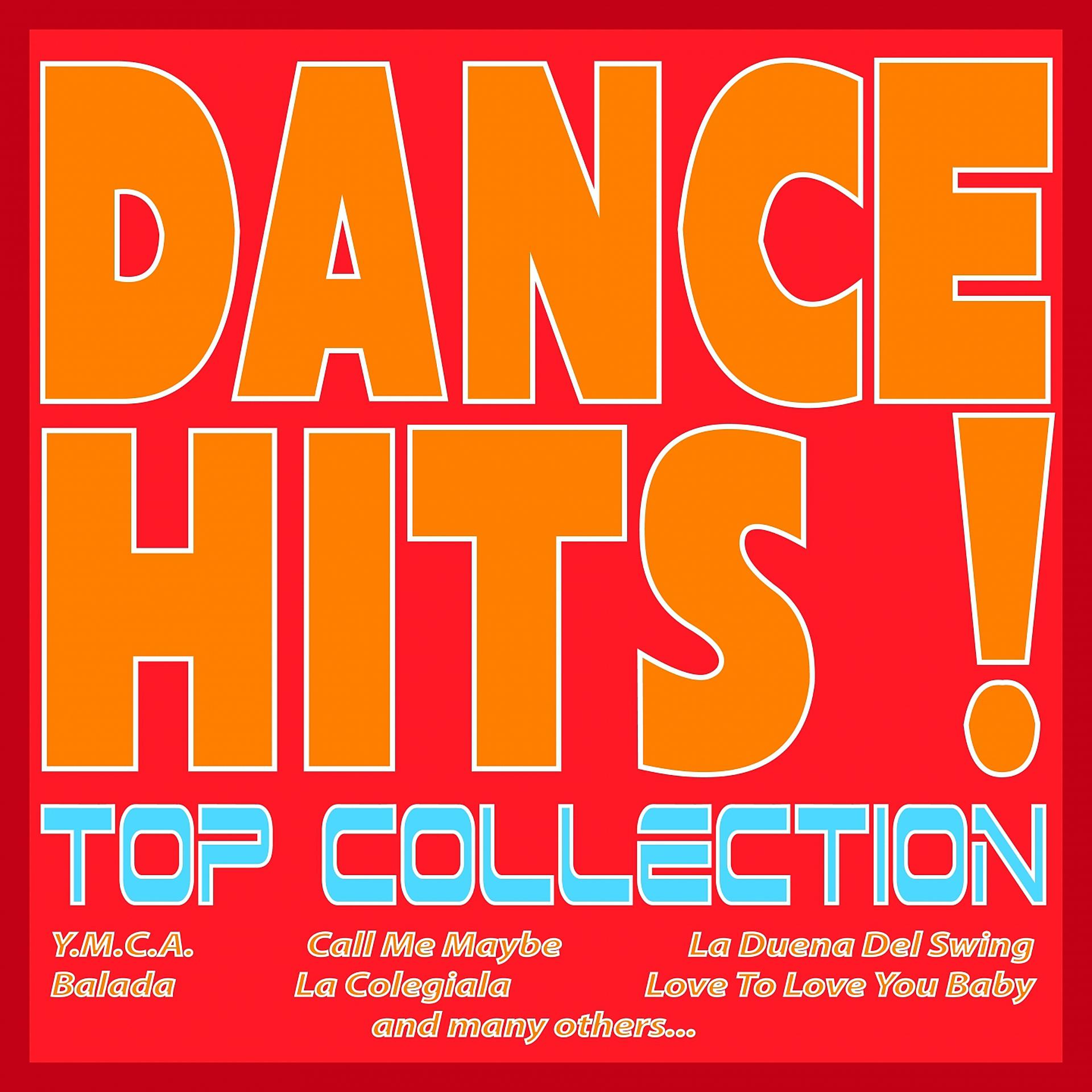 Постер альбома Dance Hits! Top Collection