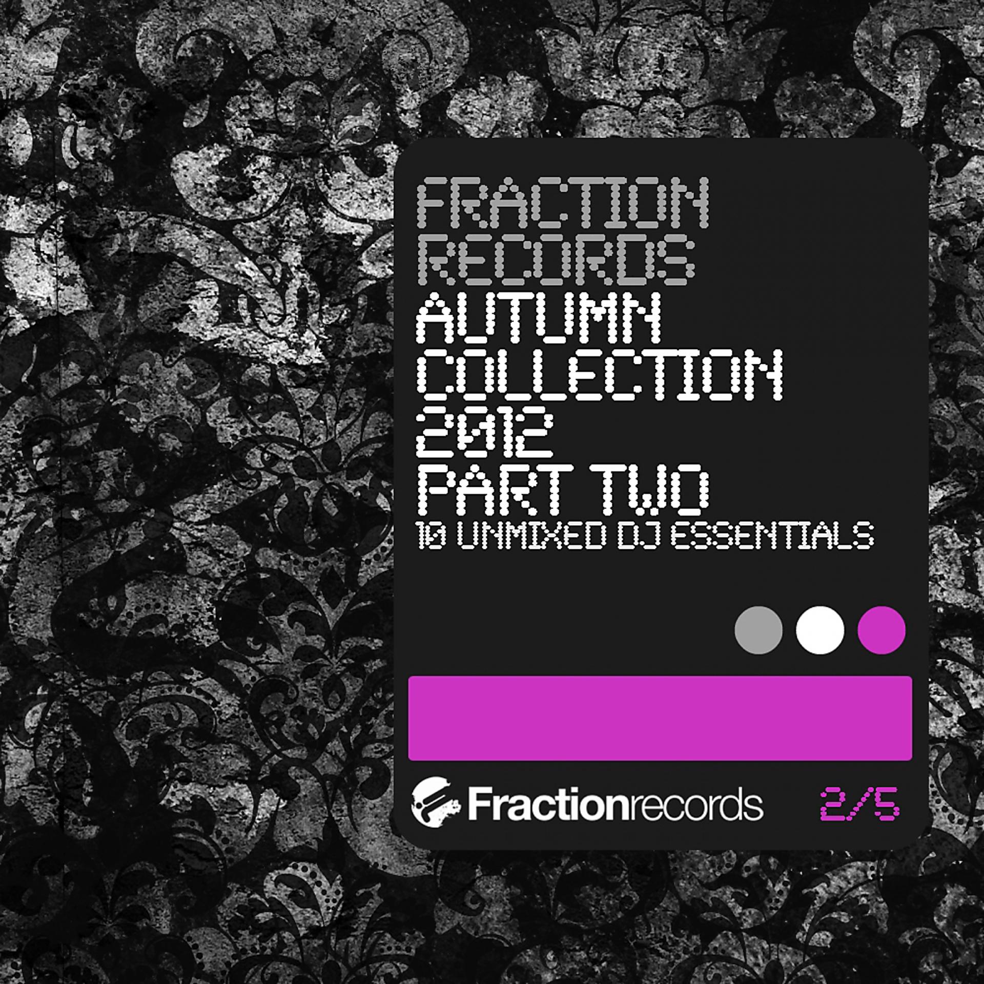 Постер альбома Fraction Records Autumn Collection 2012 Part 2