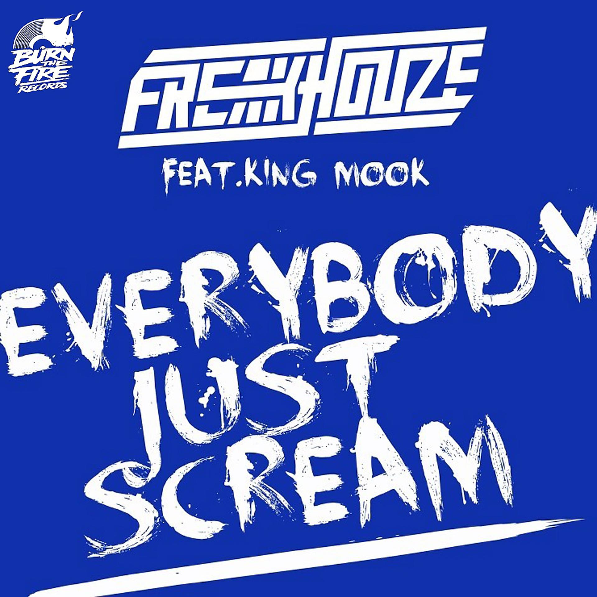 Постер альбома Everybody Just Scream