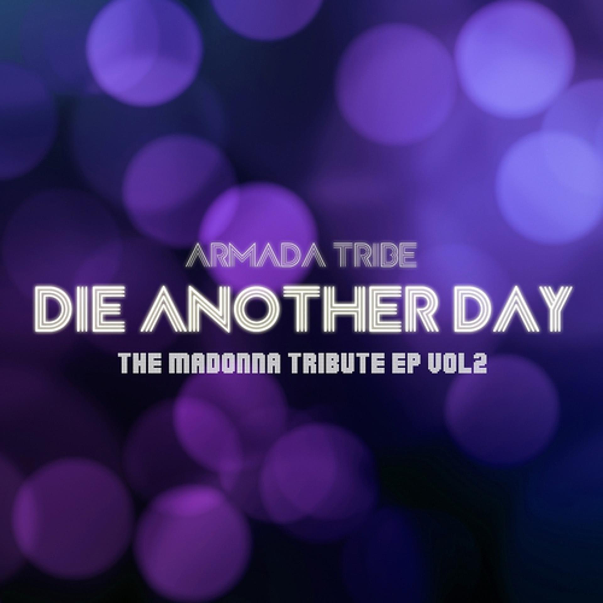 Постер альбома Die Another Day : The Madonna Tribute, Vol. 2