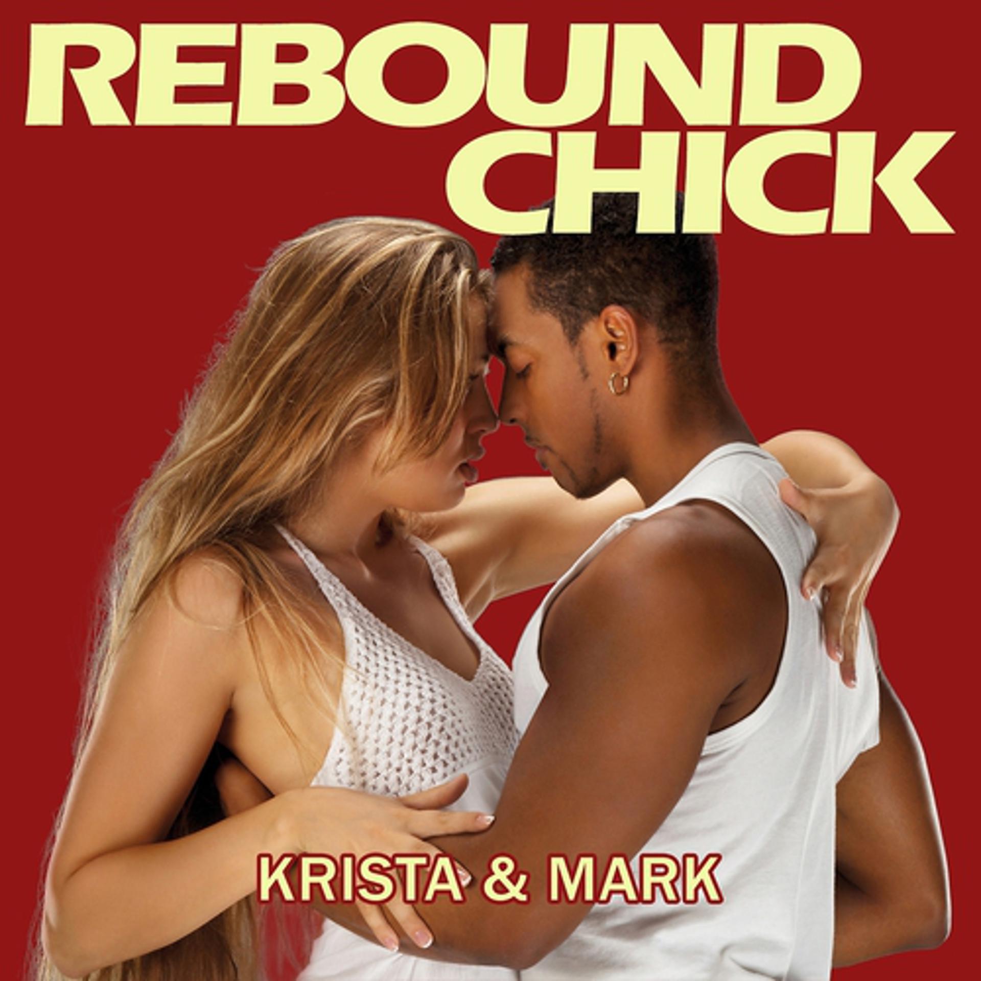 Постер альбома Rebound Chick