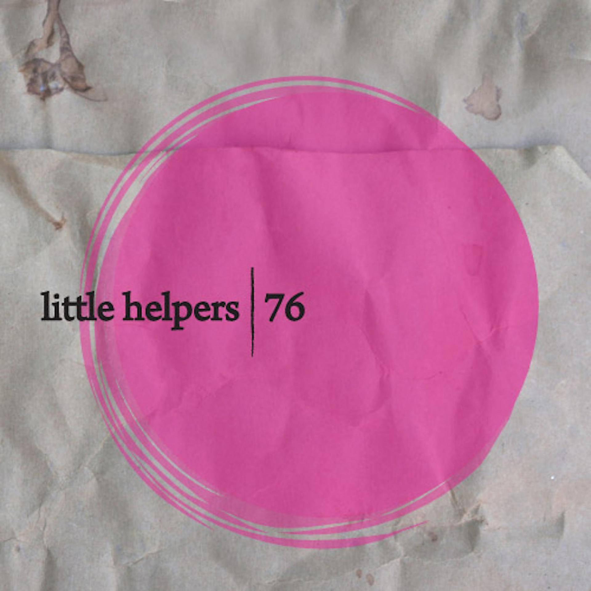 Постер альбома Little Helpers 76
